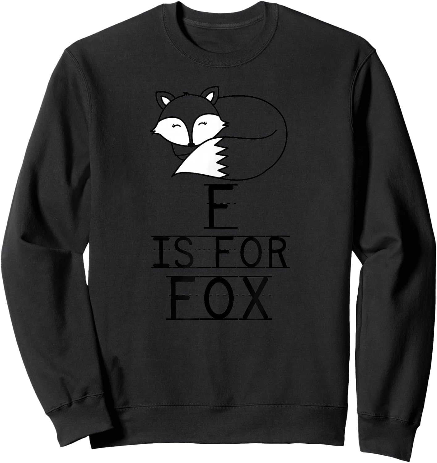 F Is For Fox Pre-K Kindergarten Teacher Student Saying Sweatshirt - Sweatshirt | Black
