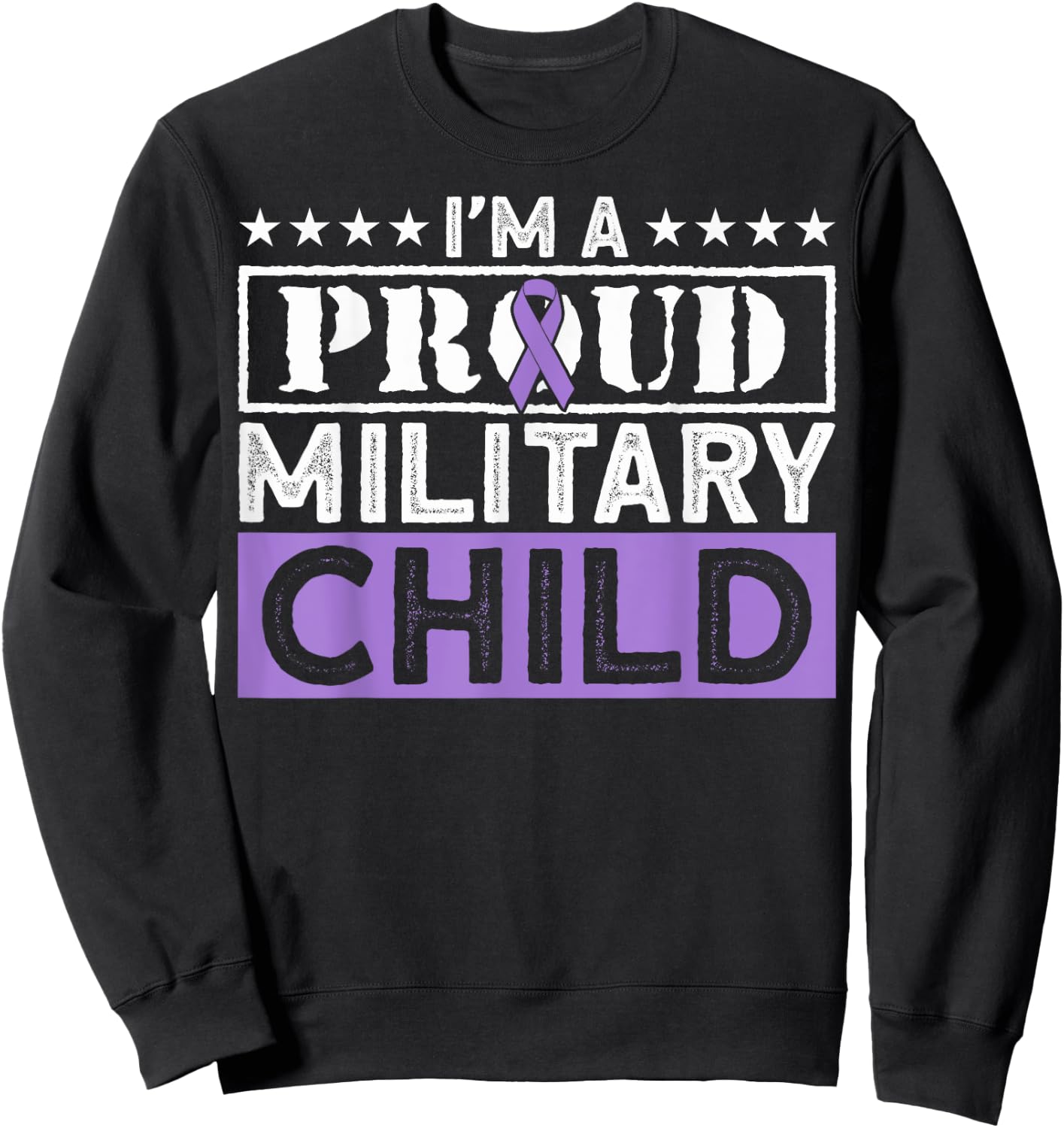 Month Of The Military Child Month Proud Military Child Sweatshirt - Sweatshirt | Black