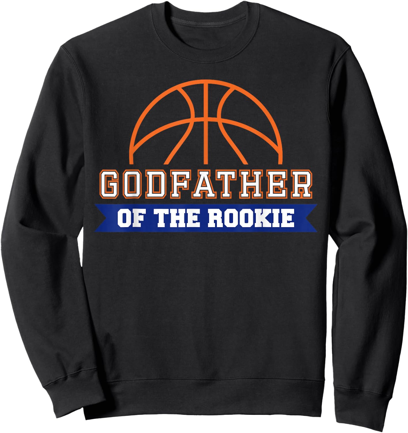 Godfather of Rookie 1st Birthday Basketball Theme Matching Sweatshirt - Sweatshirt | Black