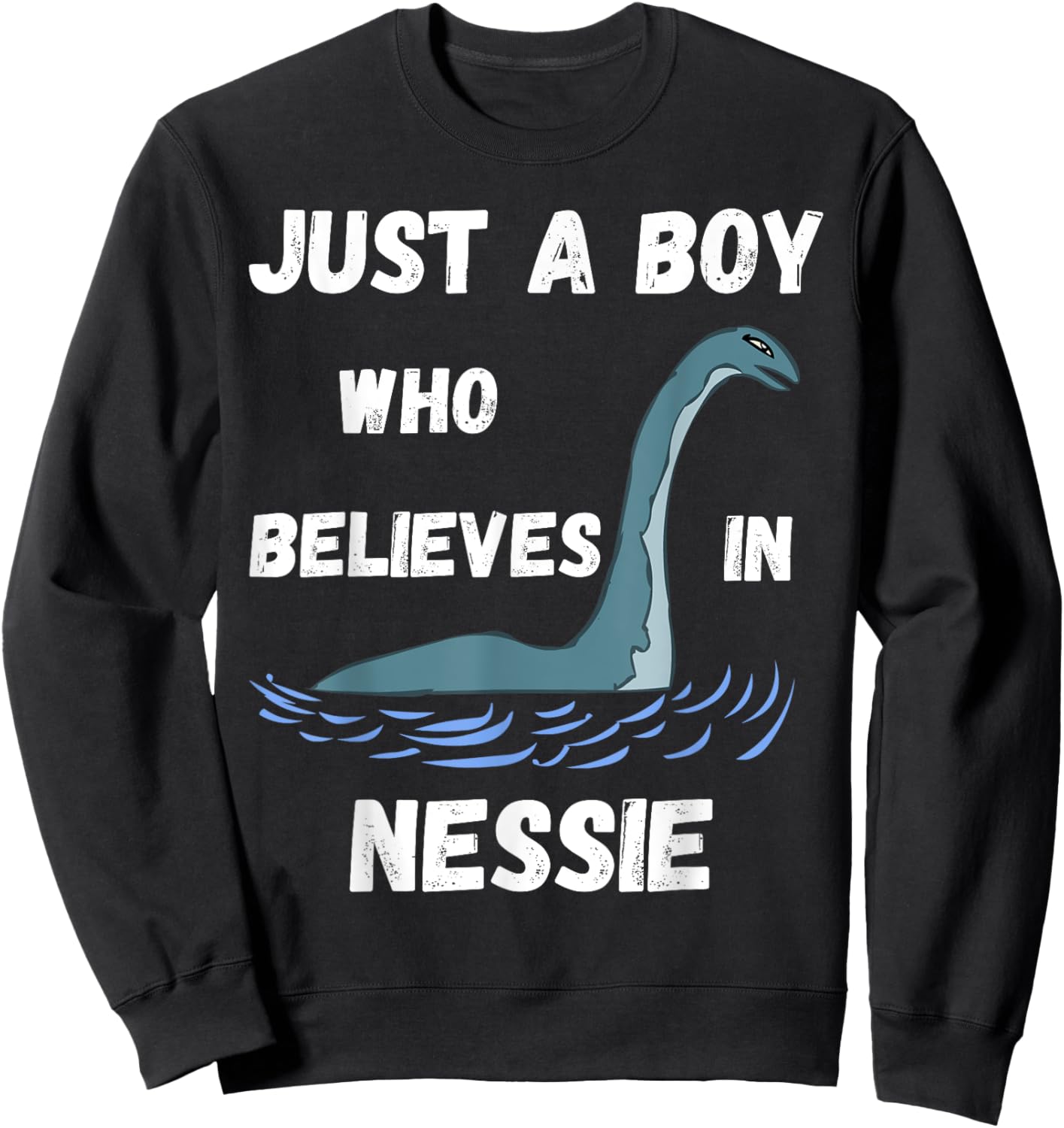Just A Boy Who Believes In Nessie Loch Ness Boys Sweatshirt - Sweatshirt | Black