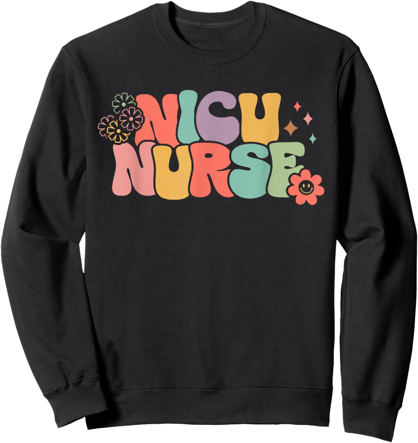 Groovy NICU Nurse ICU Neonatal Team Tiny Humans For Sweatshirt - Sweatshirt | Black