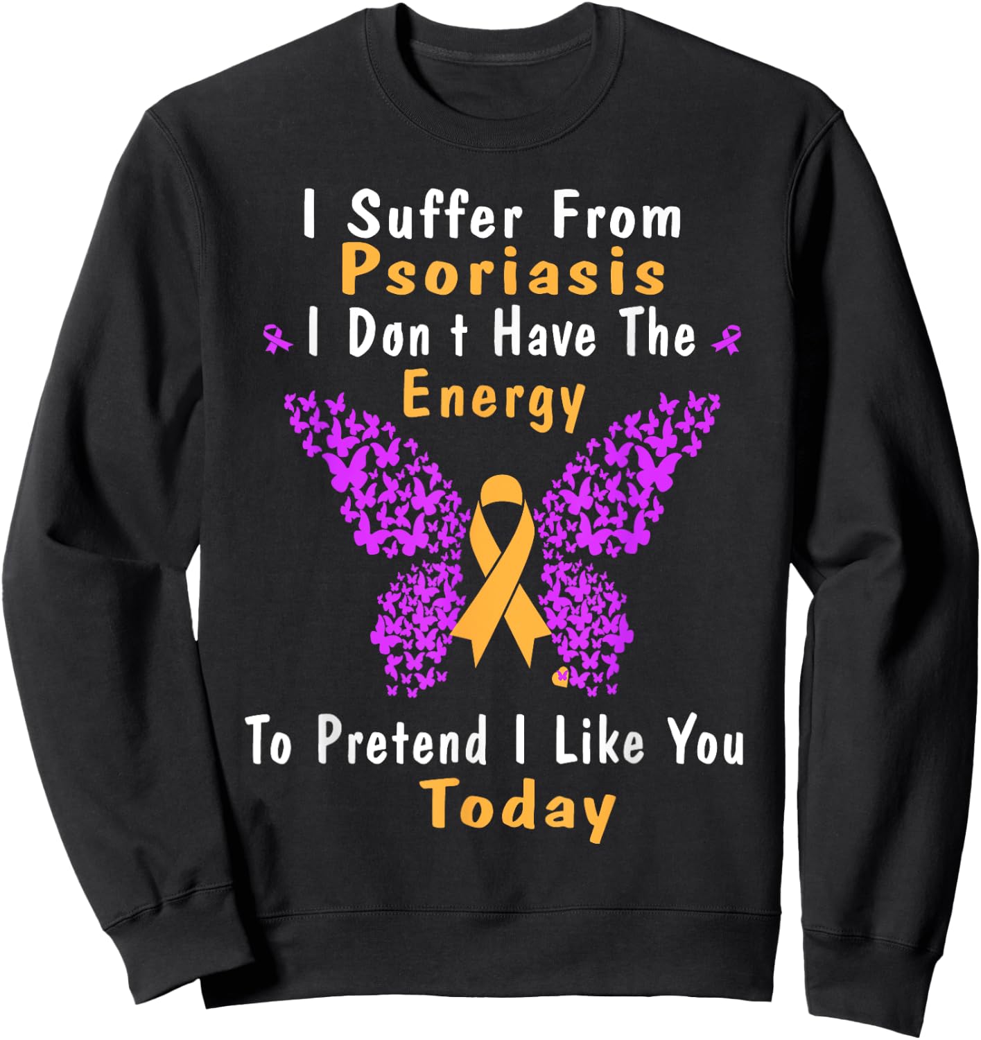 Psoriasis Awareness Butterfly Purple and Orange Ribbon Sweatshirt - Sweatshirt | Black