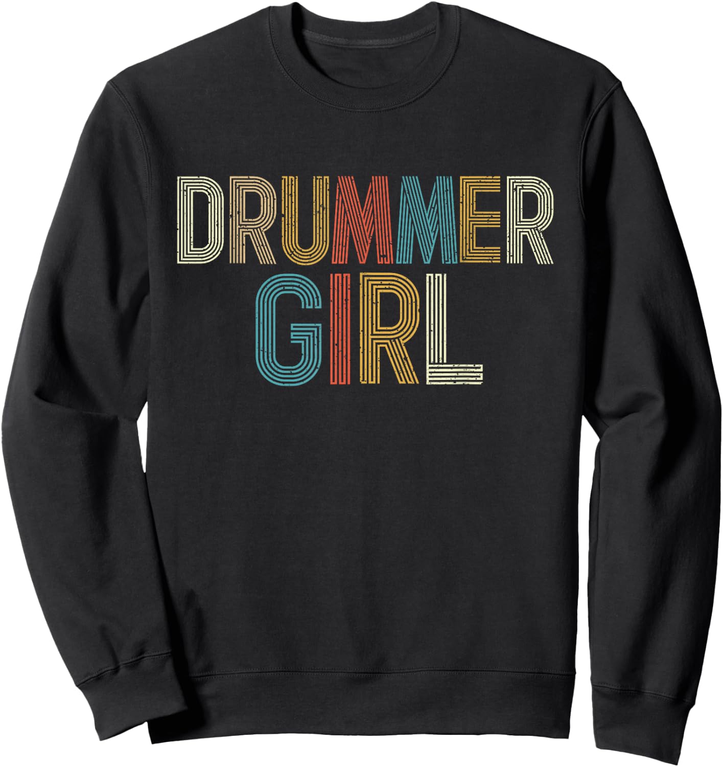 Drummer Girl - Percussionist Drumming Band Lover Sweatshirt - Sweatshirt | Black