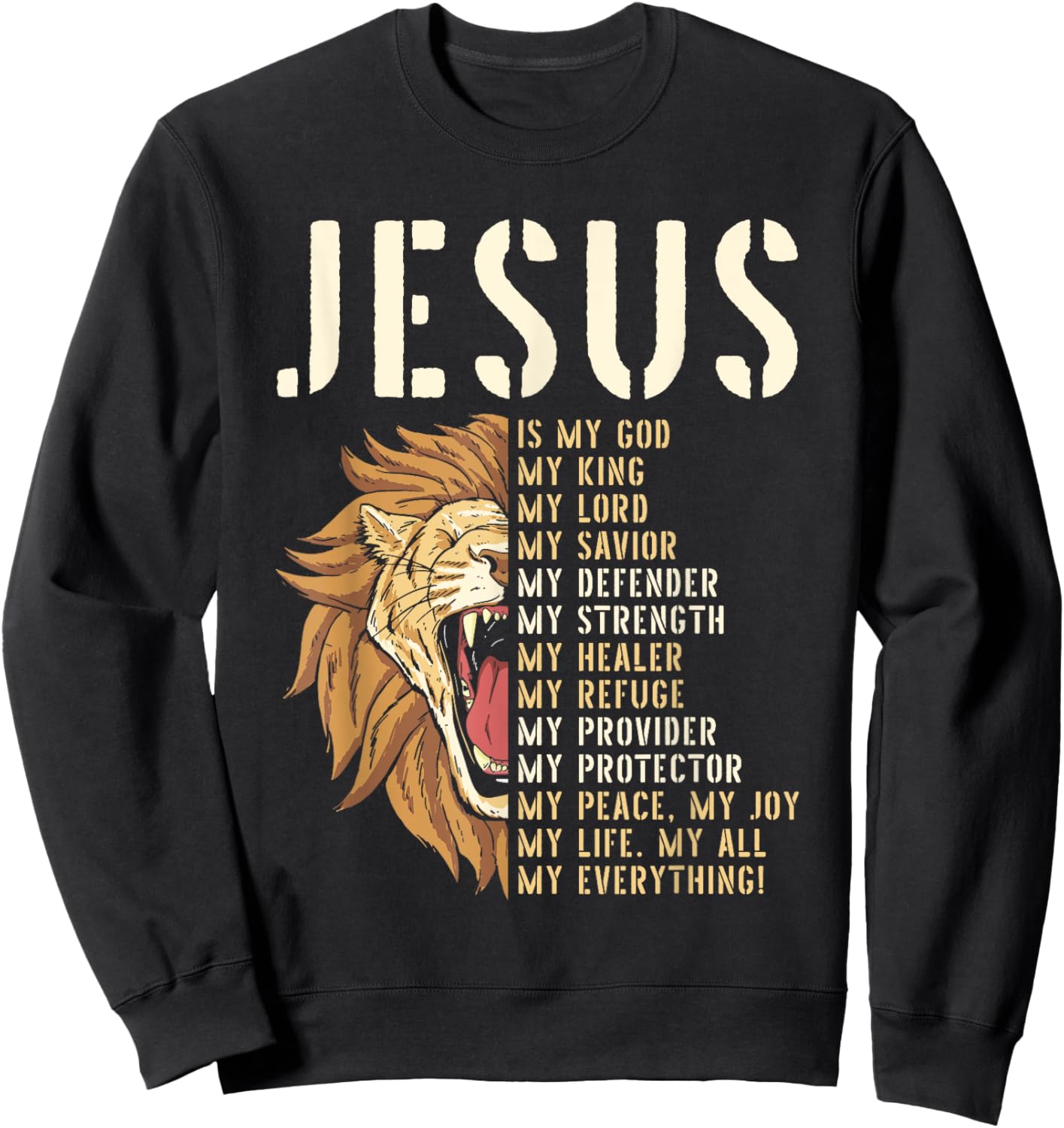 Jesus Is My God Lion Of Judah Christian Religious Faith Sweatshirt - Sweatshirt | Black