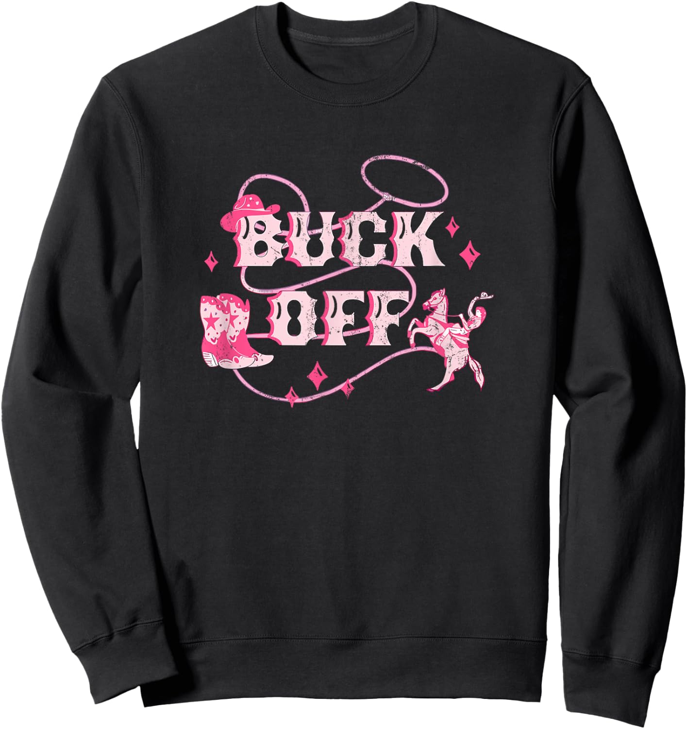 Retro Buck Off Western Country Rodeo Cowboy Horse Riding Sweatshirt - Sweatshirt | Black