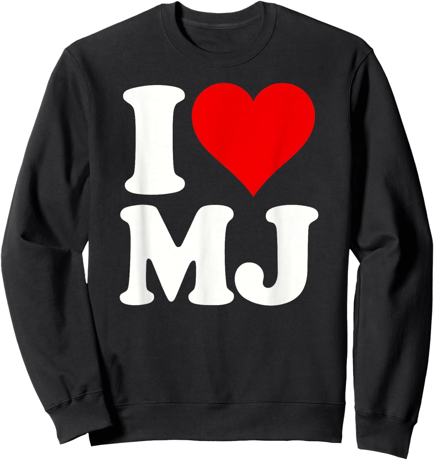 I Love Heart Mj M J M.j. Sweatshirt - Sweatshirt | Black