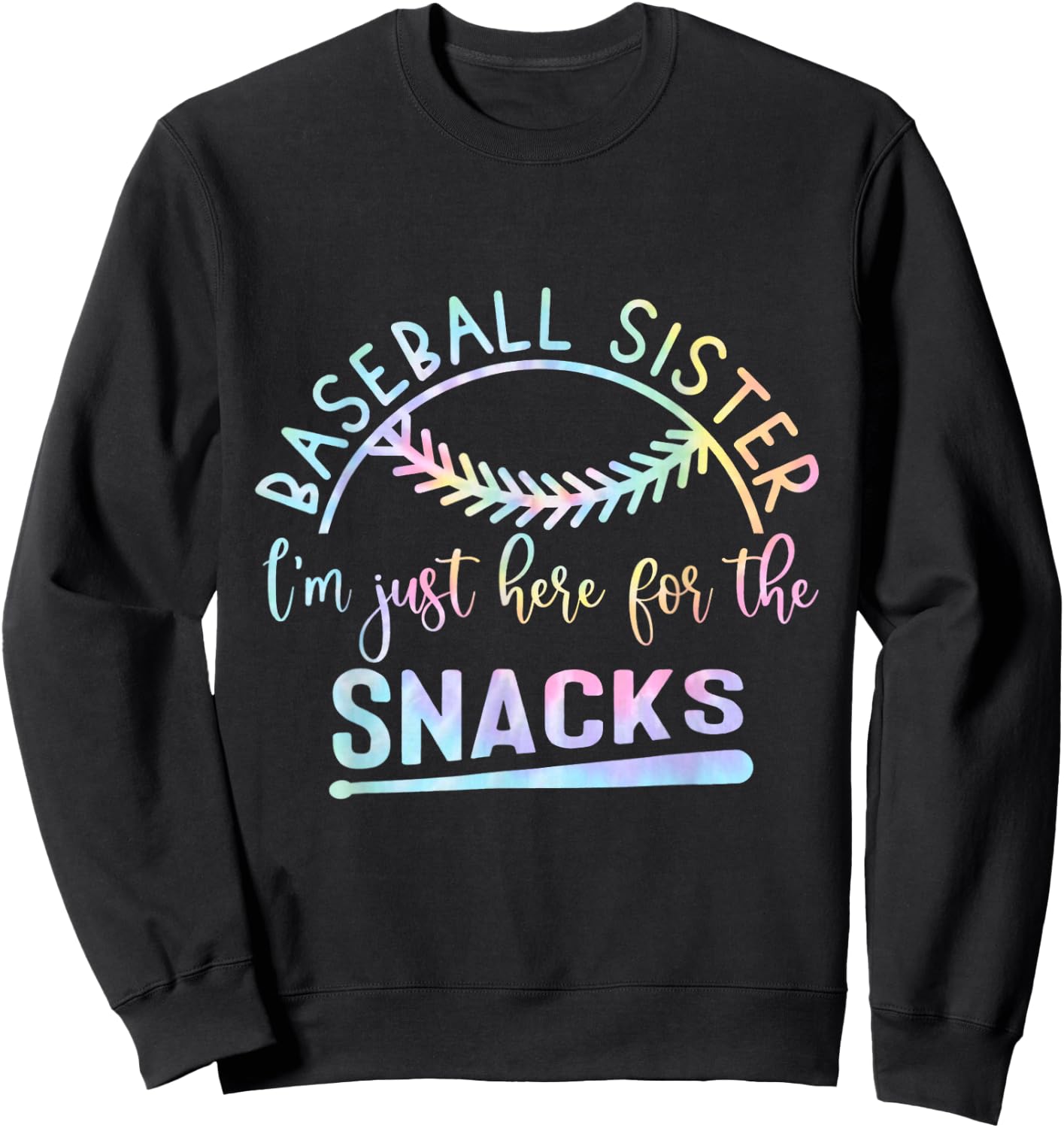Baseball Sister I'm Just Here For The Snacks Retro B Tie Dye Sweatshirt - Sweatshirt | Black