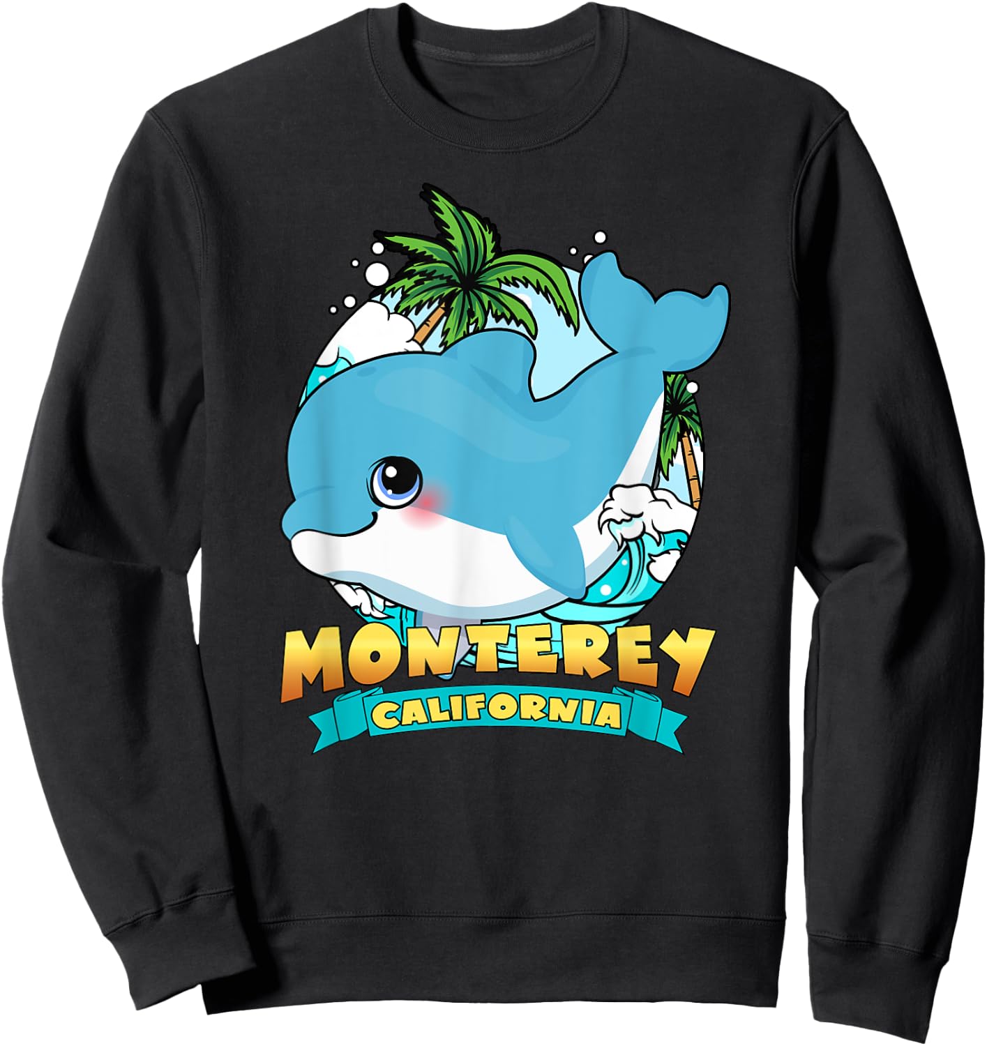 MONTEREY CALIFORNIA | Cute Baby Dolphin Beach Souvenir Sweatshirt - Sweatshirt | Black