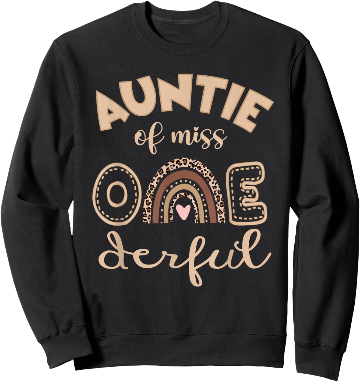 Auntie of Miss Onederful Shirt 1st Bday Boho Rainbow Sweatshirt - Sweatshirt | Black
