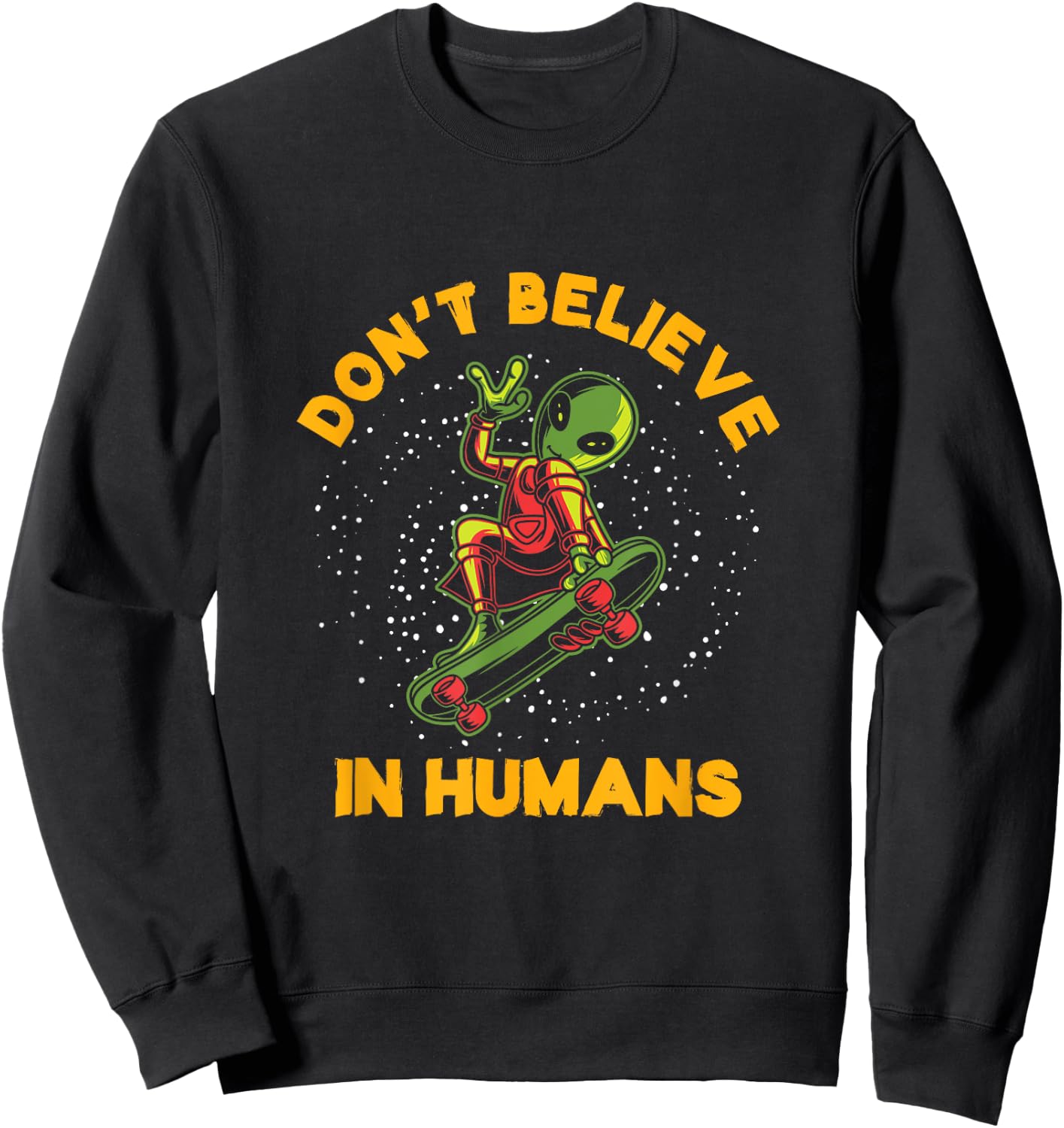 UFO Alien Skater Longboard Skateboarder Freestyle Halfpipe Sweatshirt - Sweatshirt | Black