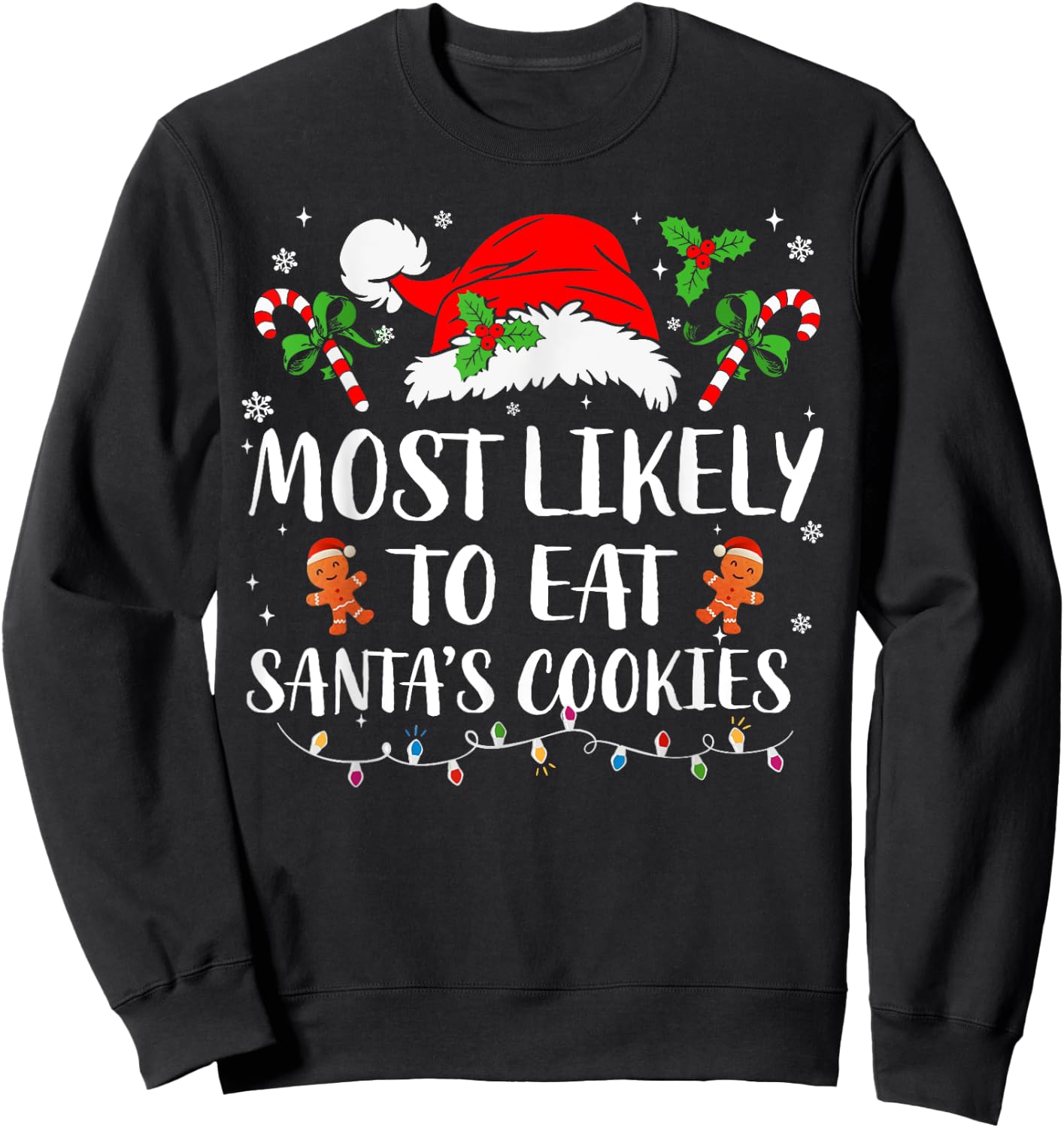 Most Likely To Eat Santa's Cookies Matching Family Pajamas Sweatshirt - Sweatshirt | Black