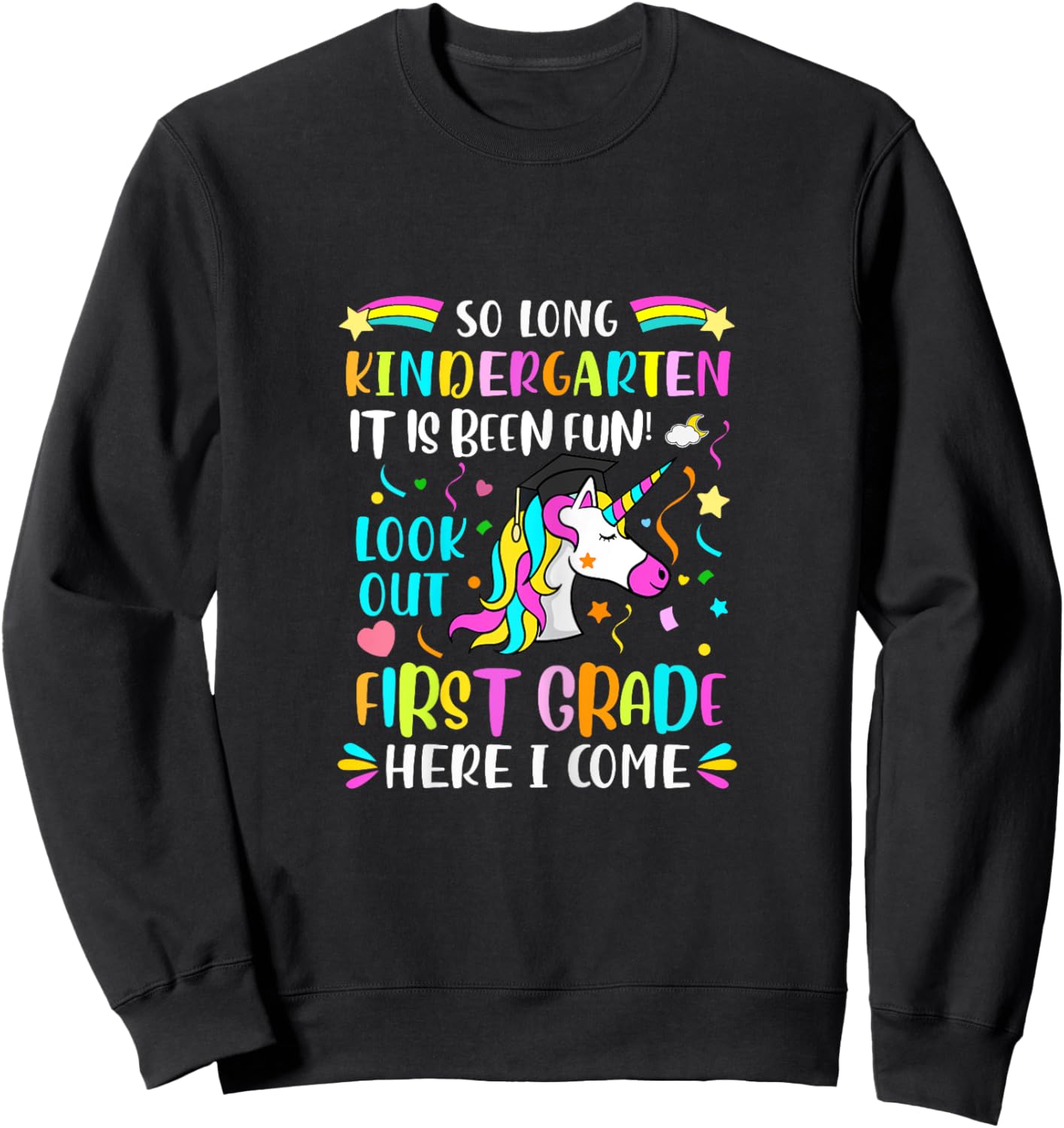 So Long Kindergarten Hello 1st Grade Sweatshirt - Sweatshirt | Black
