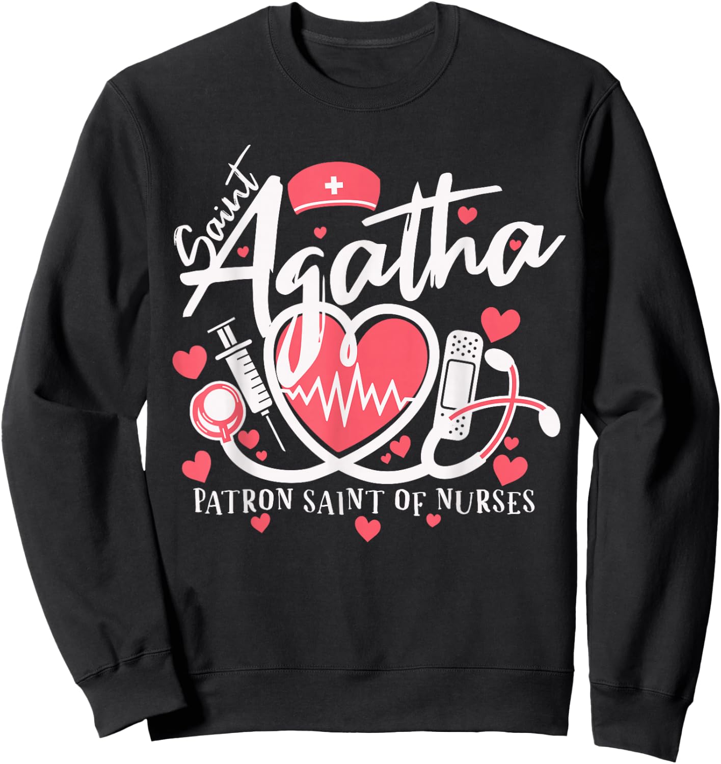 St Agatha Patron Saint of Nurses National Nurses Day Week Sweatshirt - Sweatshirt | Black