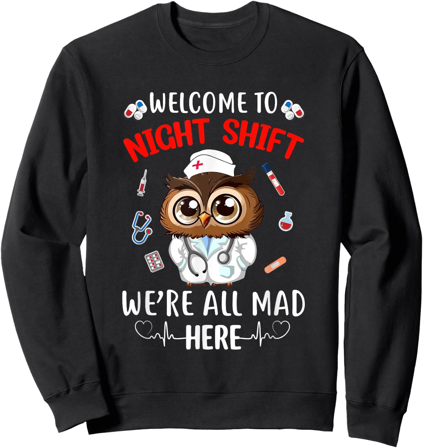 Funny Owl Night Shift Nurse Doctor Rn Er Women Sweatshirt - Sweatshirt | Black