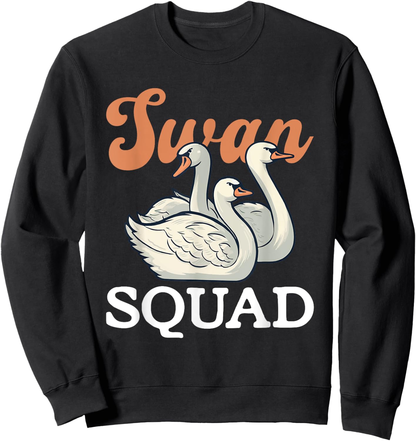 Swan Squad Nature Lover Wildlife Forest Animals Sweatshirt - Sweatshirt | Black