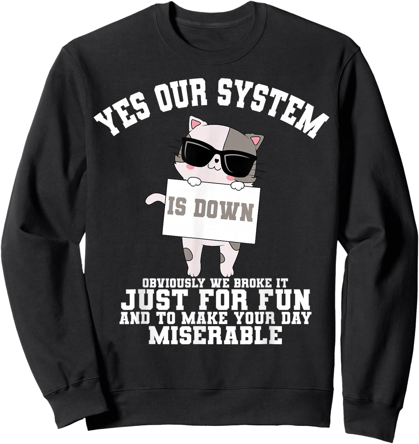 Tech Support Help Desk Information Technology Call Center Sweatshirt - Sweatshirt | Black
