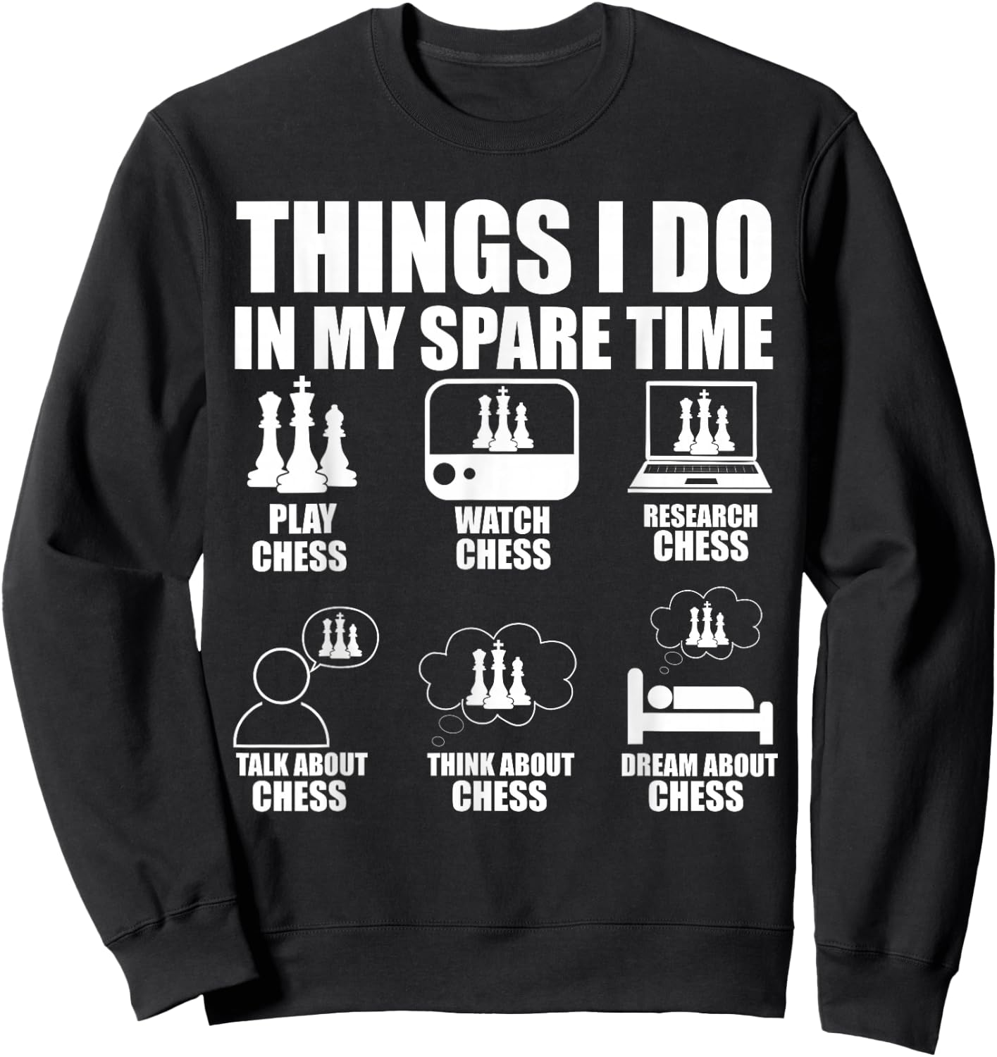 Things I Do In My Spare Time Chess Player Boys Funny Chess Sweatshirt - Sweatshirt | Black