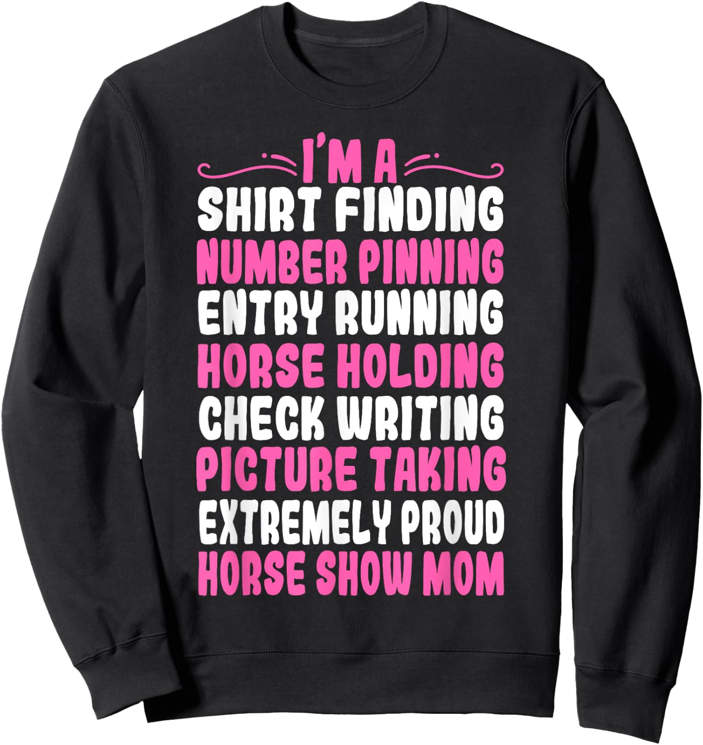 Horse Show Mom Equestrian Showjumping Mother's Day Sweatshirt - Sweatshirt | Black