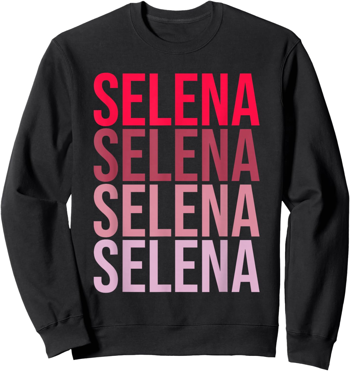 First Name Selena I Love Selena Sweatshirt - Sweatshirt | Black