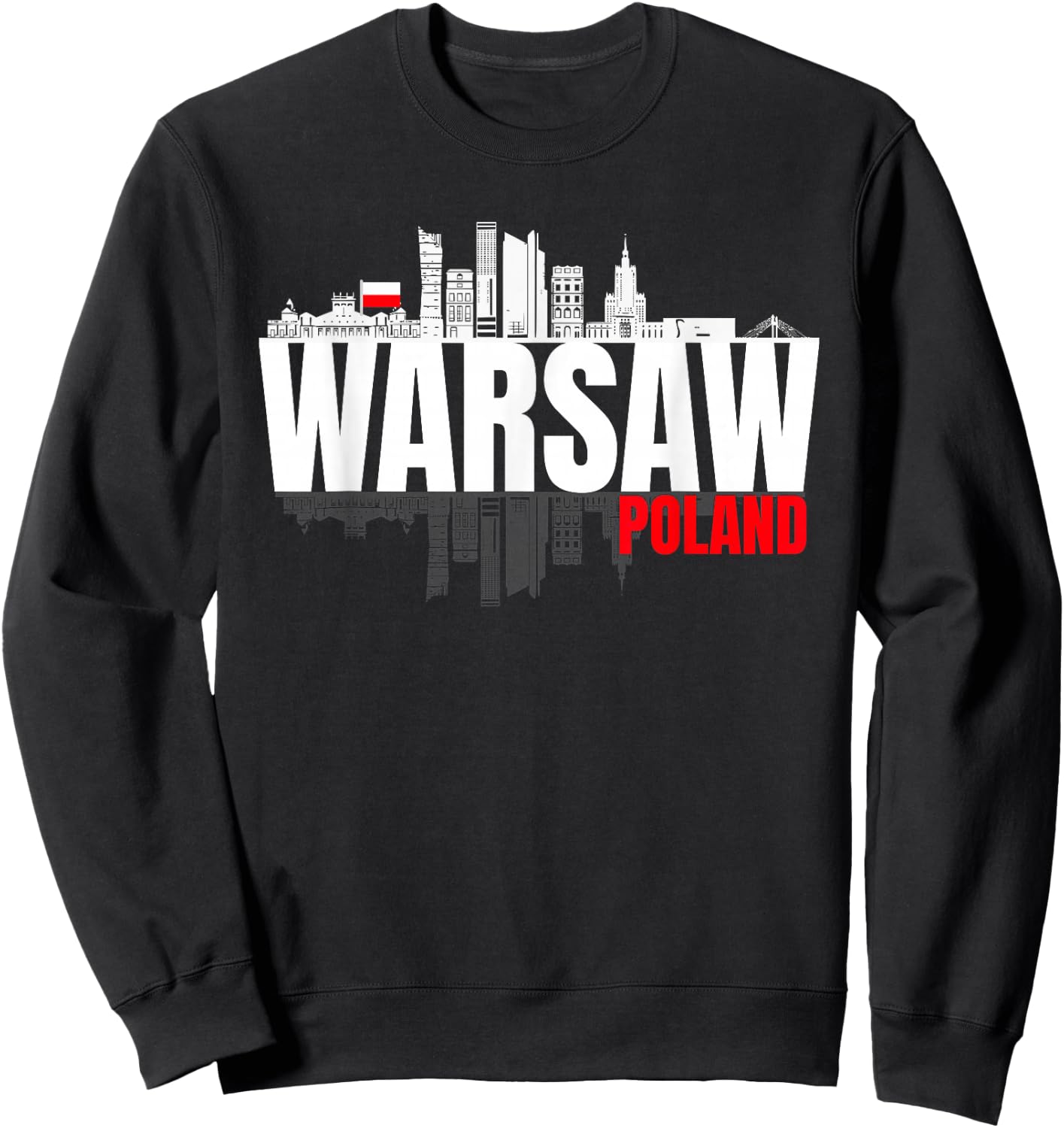 Warsaw Warszawa Poland Polska Polish Roots Polonia Gifts Sweatshirt - Sweatshirt | Black