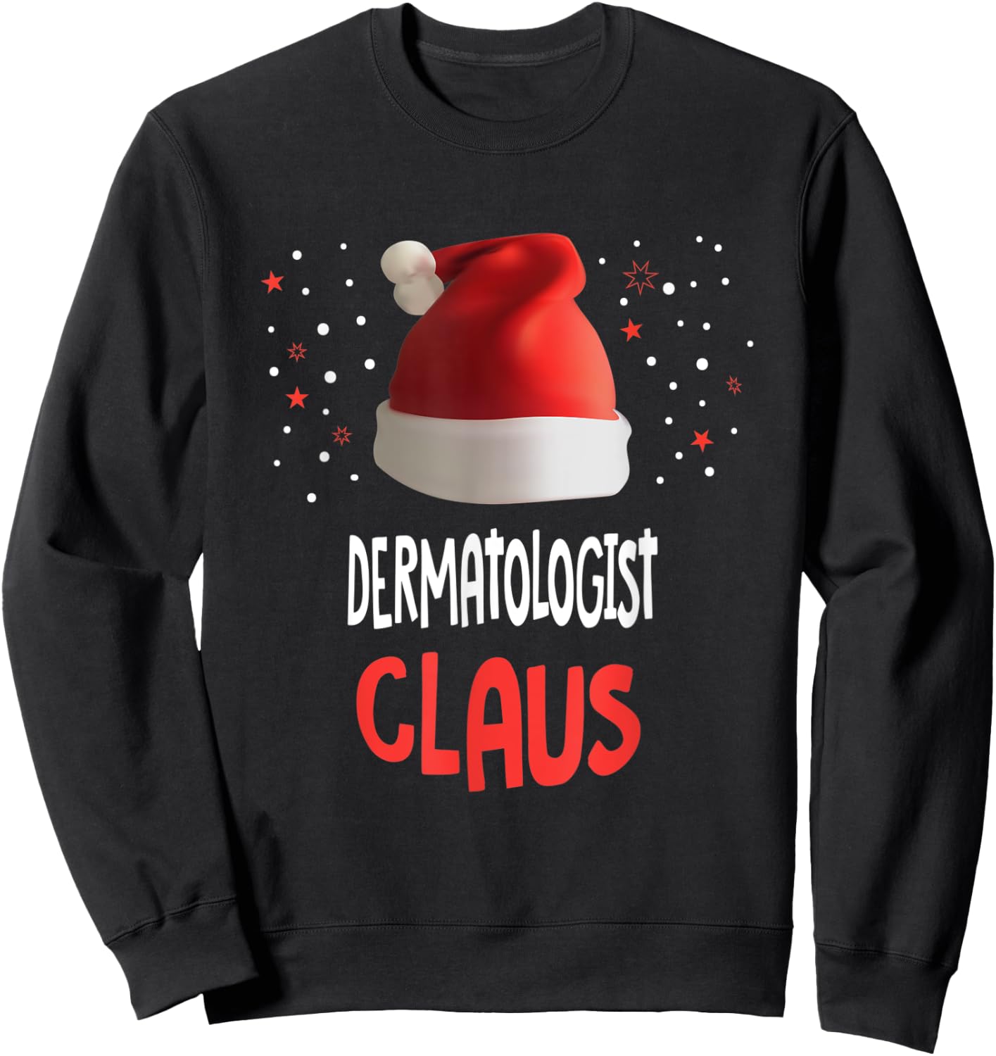 The Dermatologist Claus Dermatology Christmas Skin Doctor Sweatshirt - Sweatshirt | Black