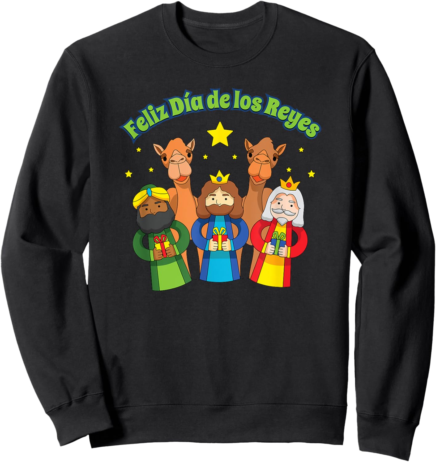 Feliz Dia de los Reyes Happy Three Kings Day Sweatshirt - Sweatshirt | Black