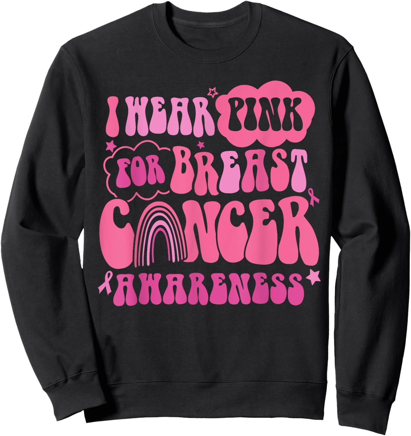 Retro Groovy I Wear Pink For Breast Cancer Awareness Sweatshirt - Sweatshirt | Black
