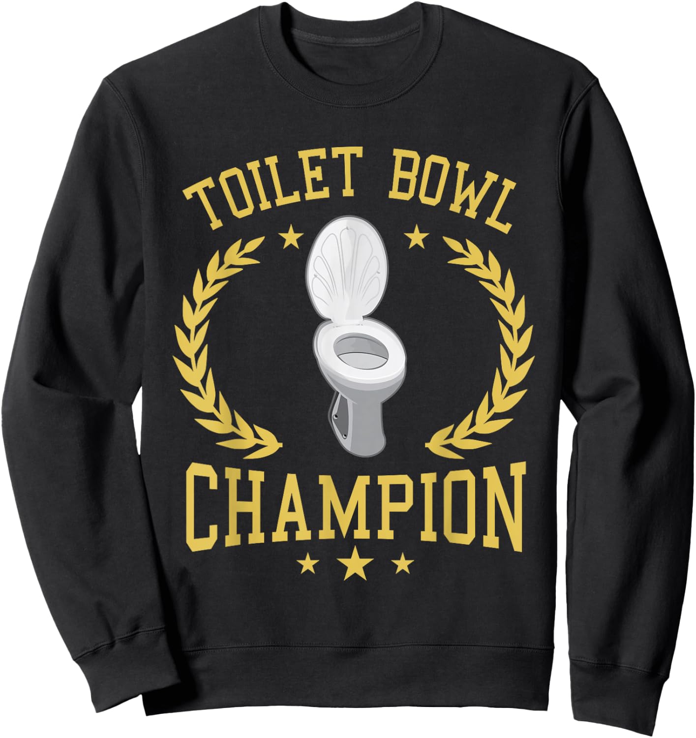 Toilet Bowl Champion Funny Fantasy Football Player Sweatshirt - Sweatshirt | Black