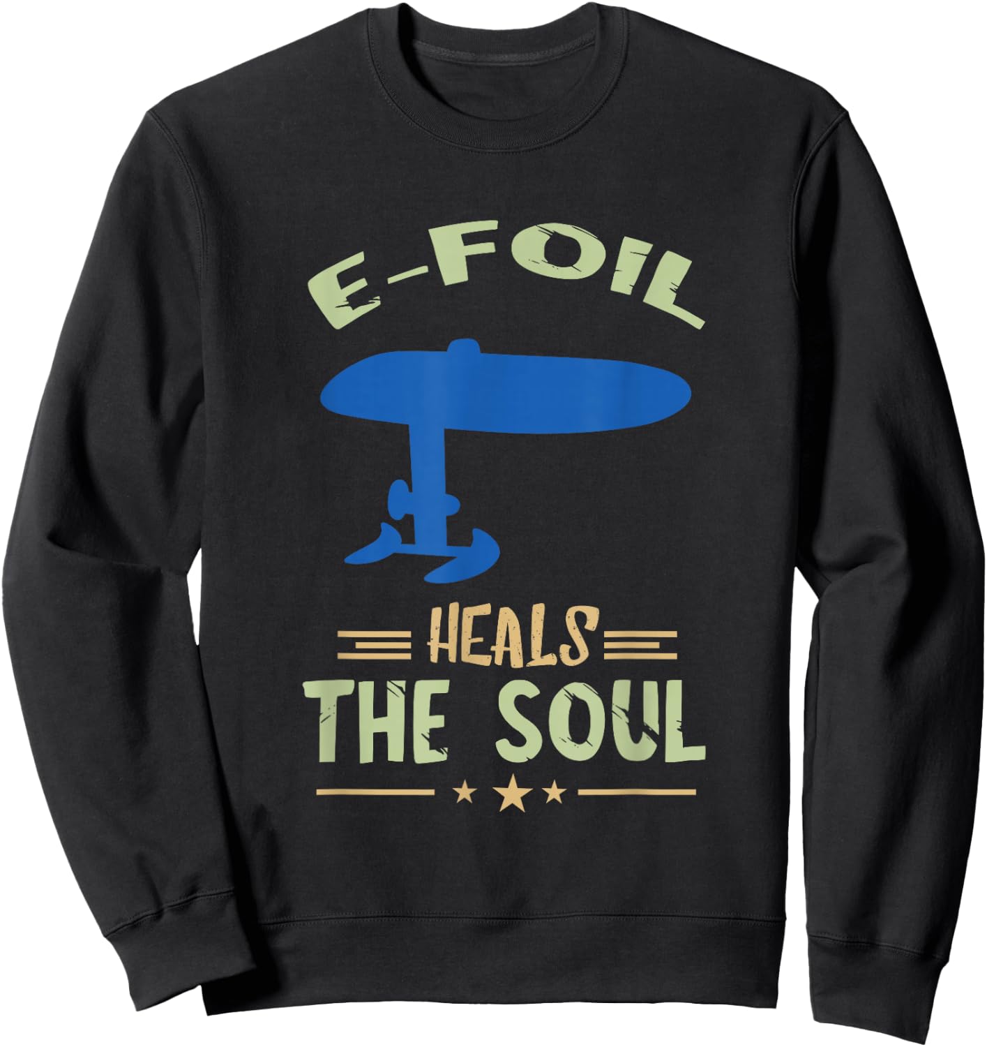 Foil Heals The Soul Electric Hydrofoil Surfboard Foiling Sweatshirt - Sweatshirt | Black