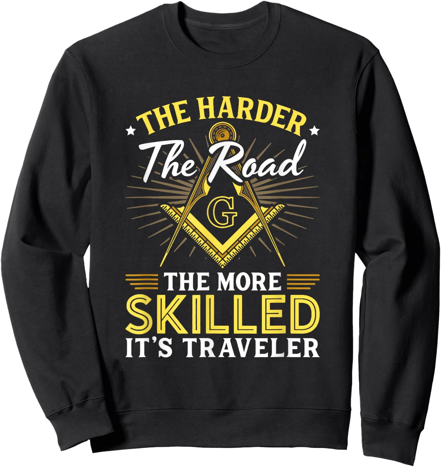 It's Traveler Masonry Masonic Freemason Freemasonry Sweatshirt - Sweatshirt | Black