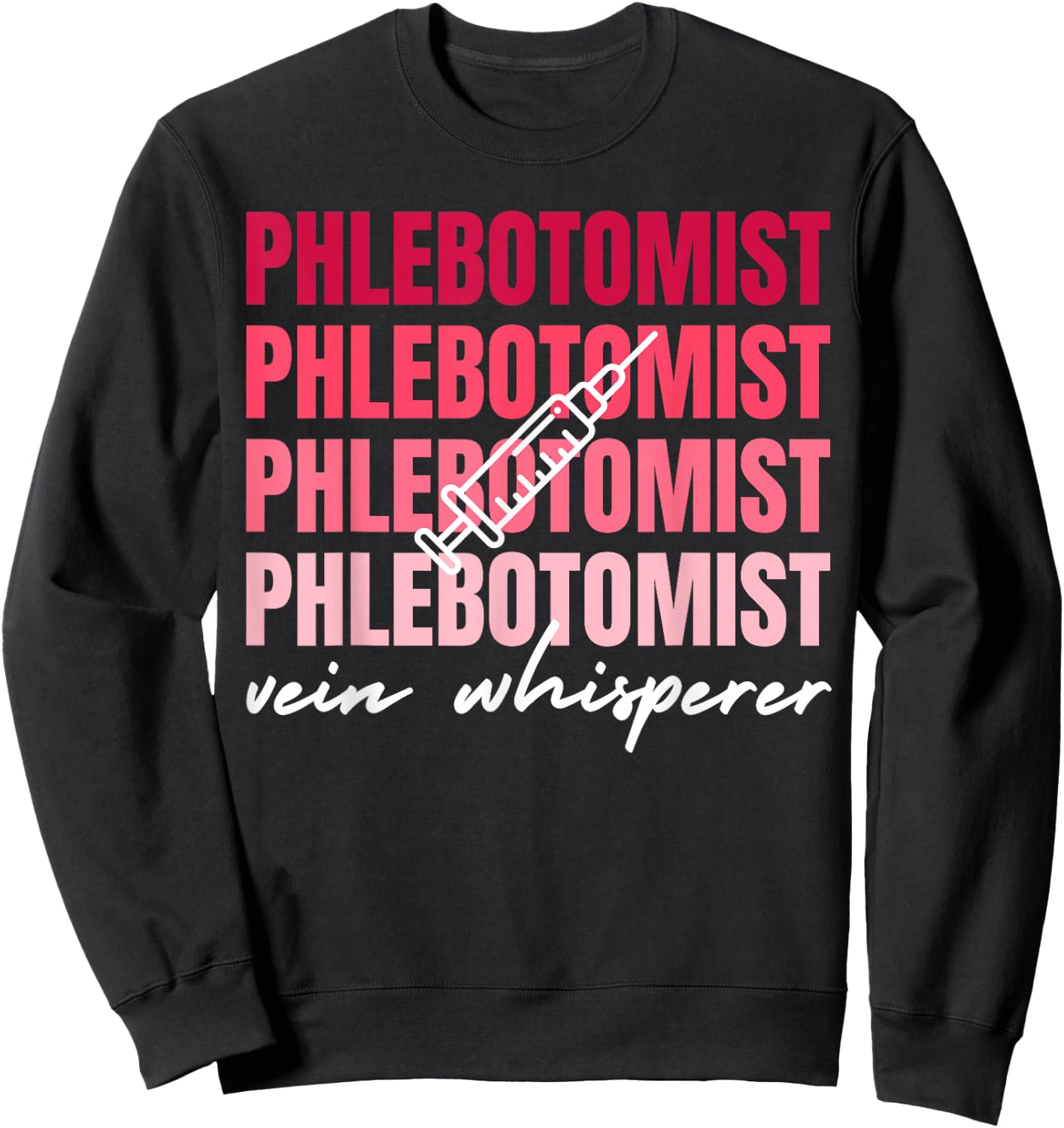 Phlebotomy Phlebotomist Laboratory Vein Whisperer Sweatshirt - Sweatshirt | Black