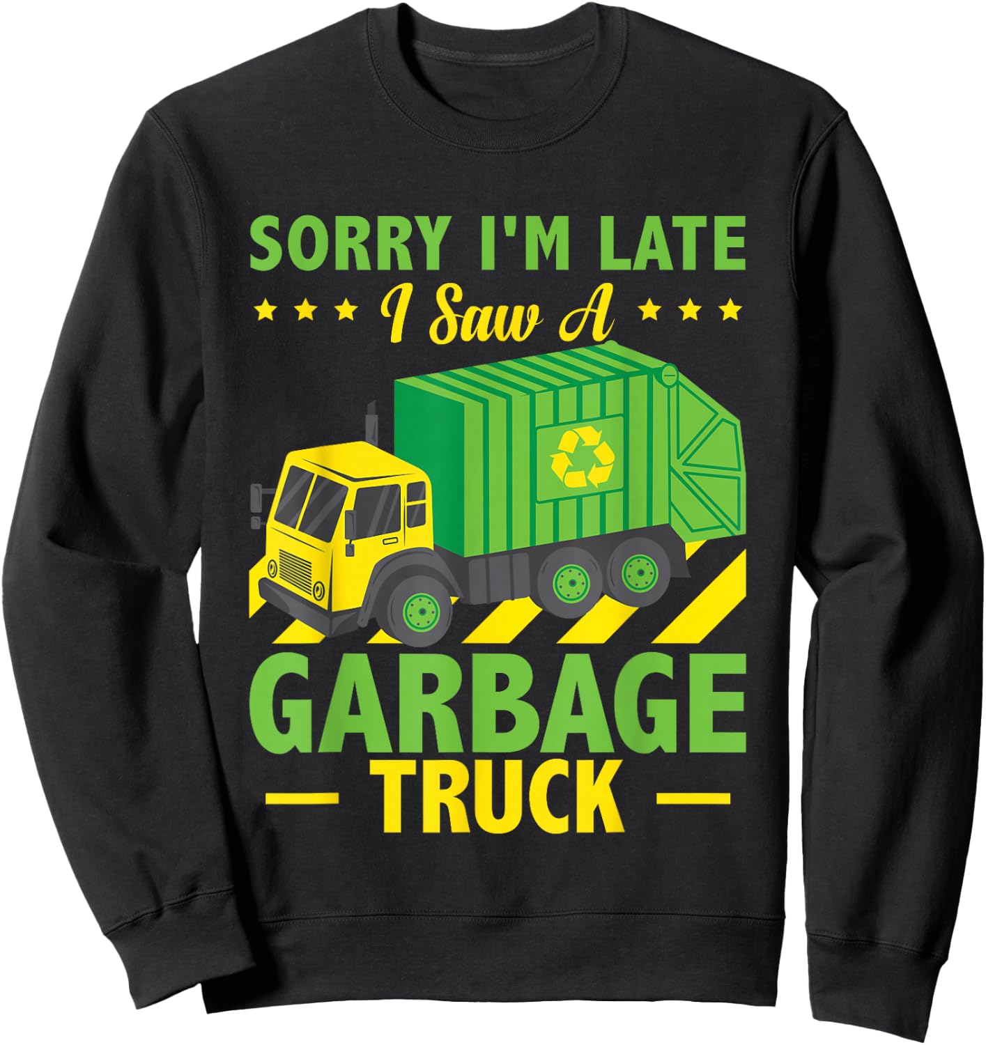 Trash Trucks Recycle Garbage Truck Sweatshirt - Sweatshirt | Black