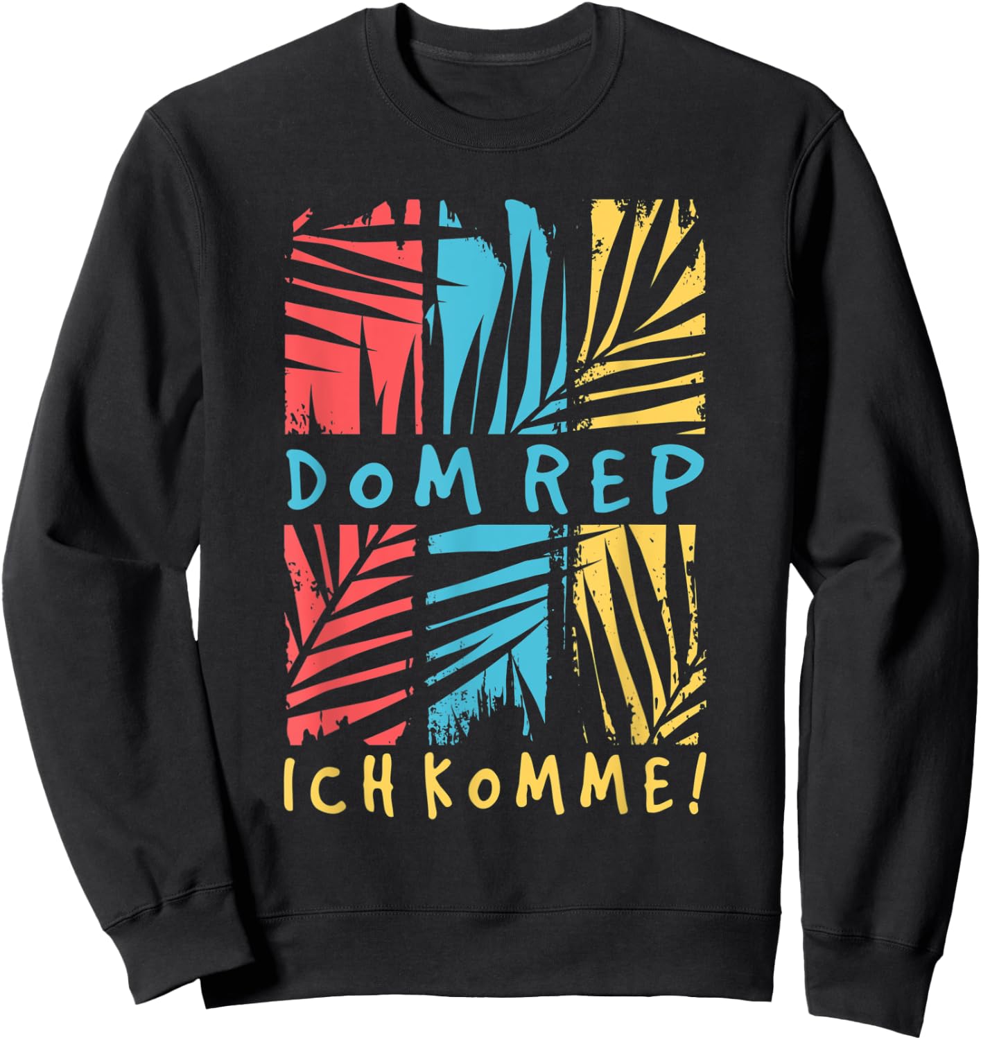 Dom Rep Ich Komme Holiday Travel Fernweh Sweatshirt - Sweatshirt | Black