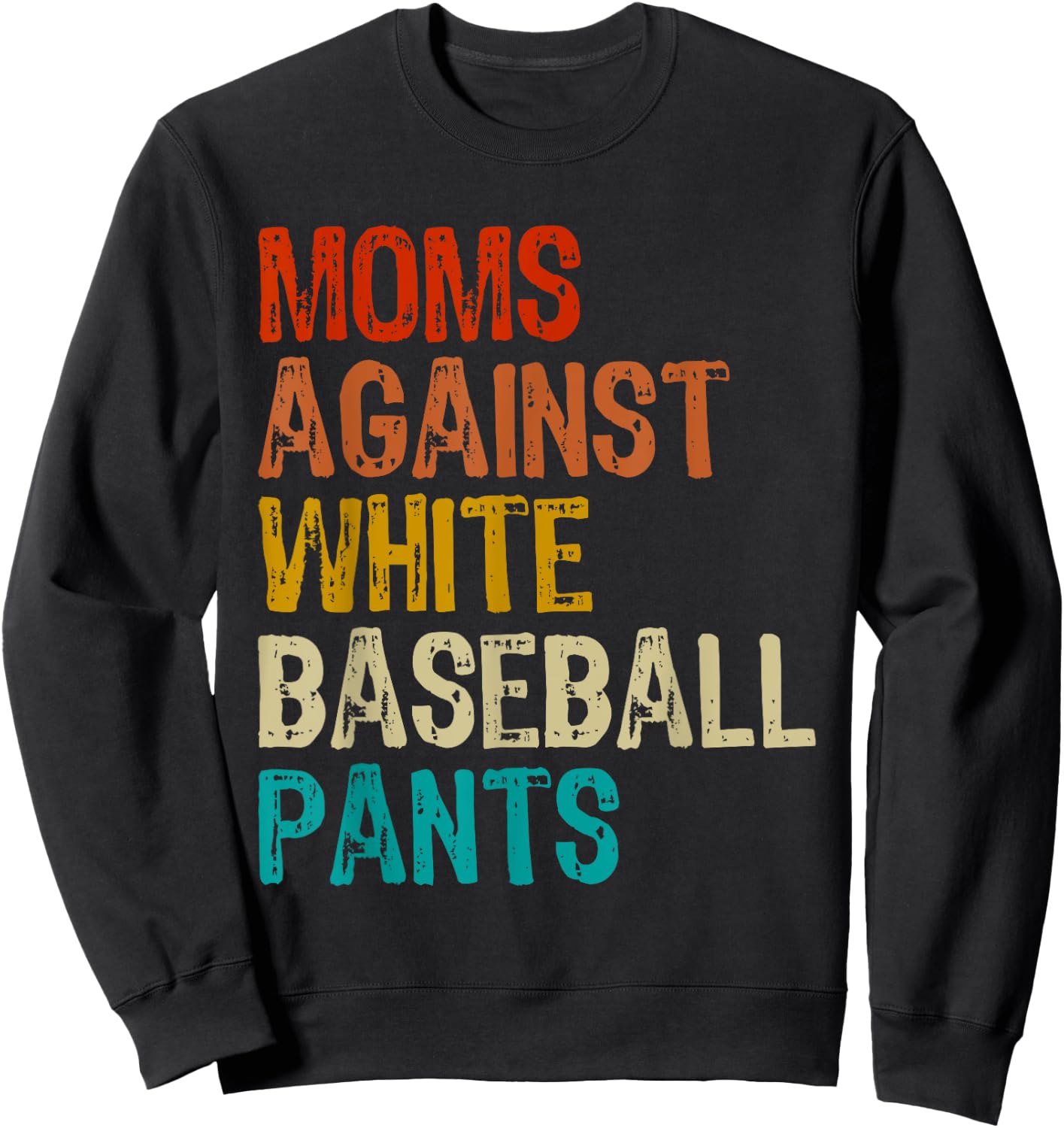 Moms Against White Baseball Pants Sweatshirt - Sweatshirt | Black