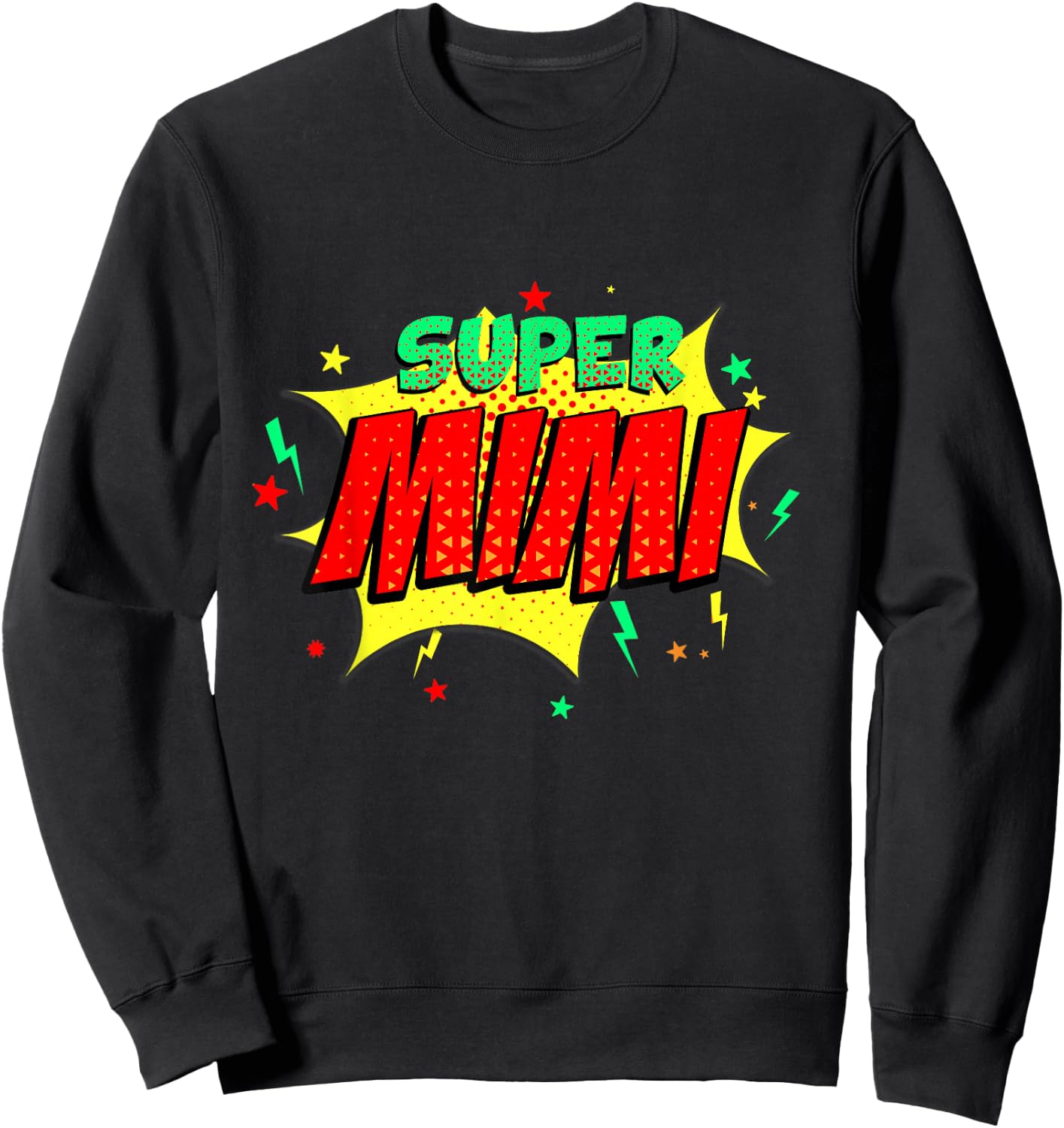 Super Mimi Comic Themed Style Superhero Fathers Day Sweatshirt - Sweatshirt | Black