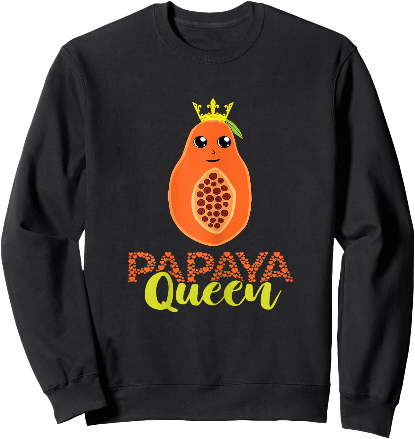 Papaya Queen Crown Papaya Lover Summer Fruit Papaya Fruit Sweatshirt - Sweatshirt | Black