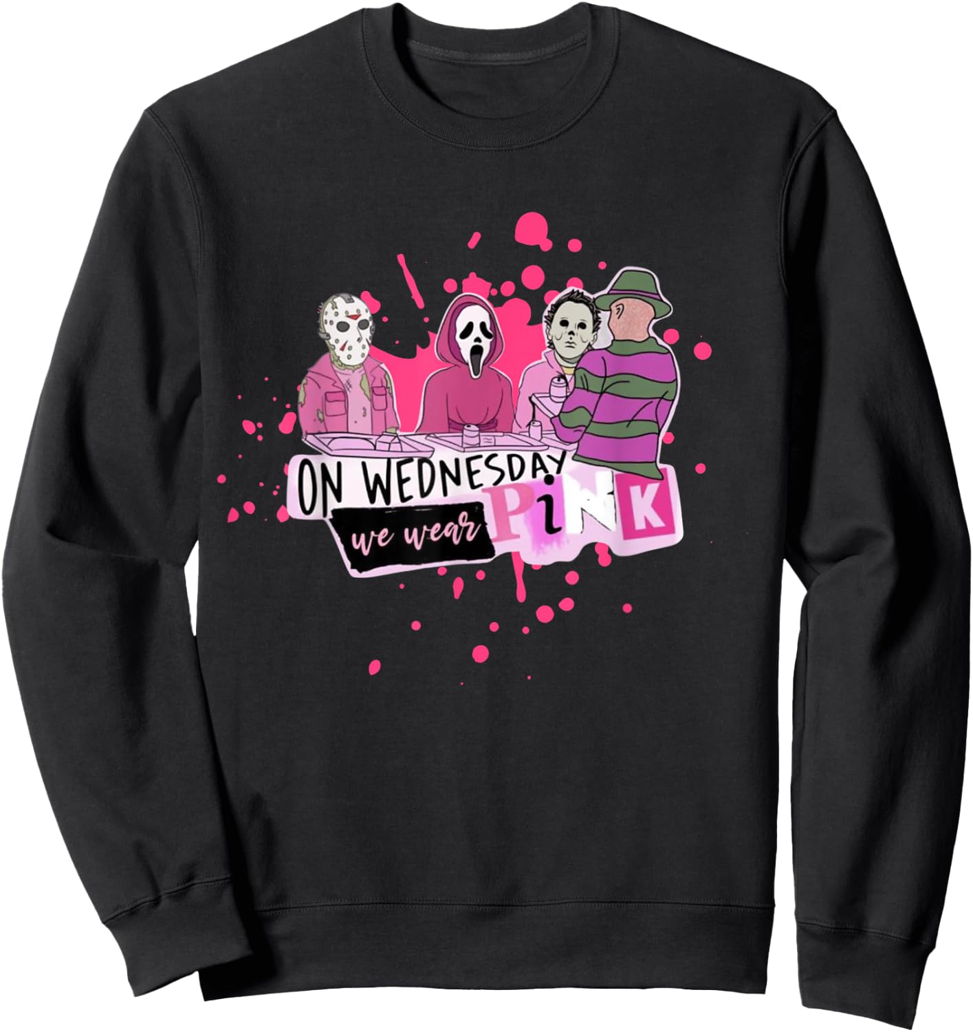 Weds. We Wear Pink Horror Villain Halloween Oct. Spooky Fun Sweatshirt - Sweatshirt | Black
