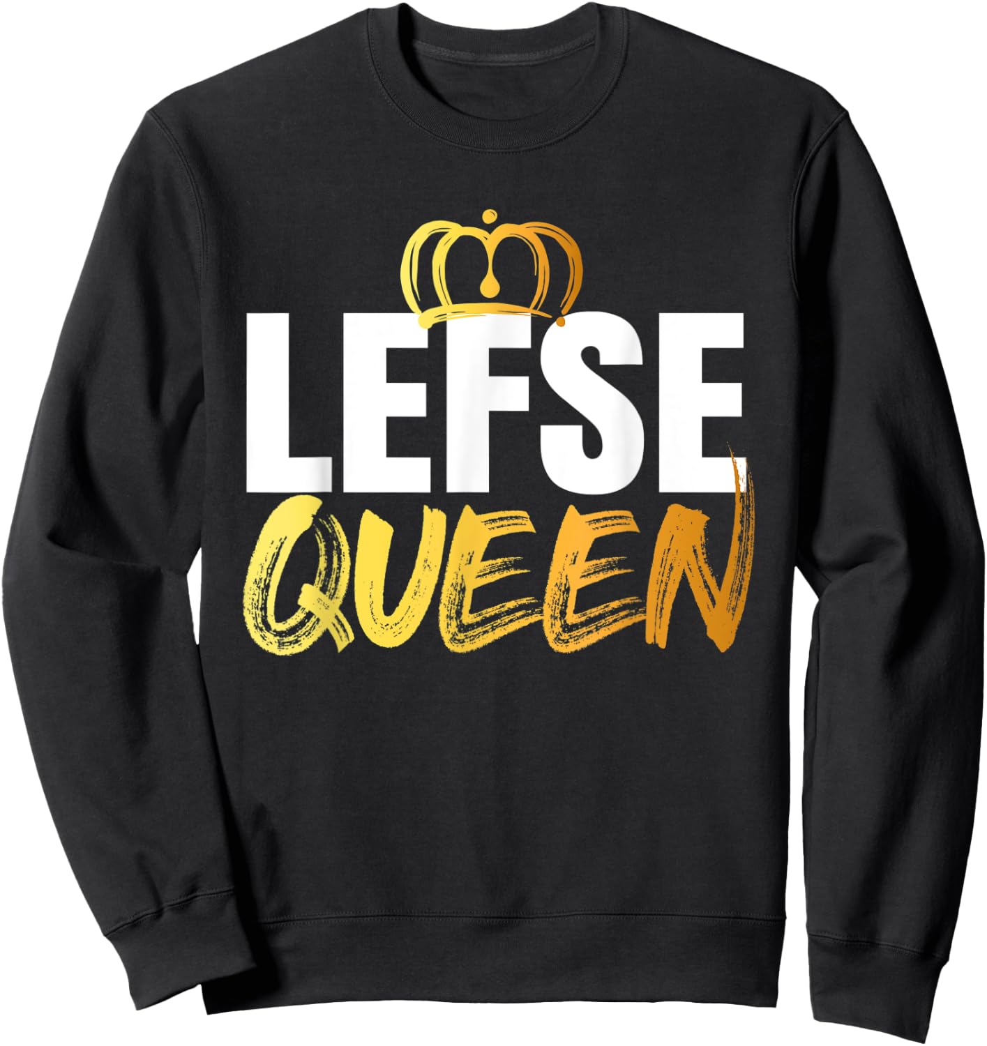 Lefse Queen Sweatshirt - Sweatshirt | Black