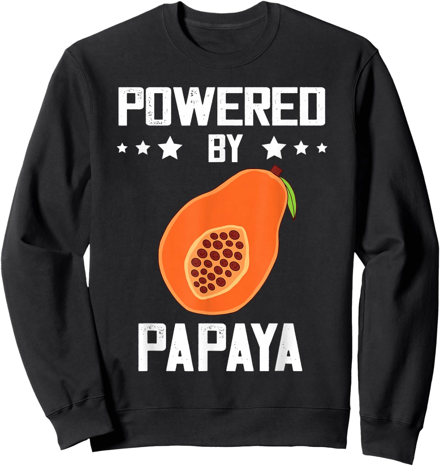 Summer Fruit Powered By Papaya Fruit Lover Papaya Lover Sweatshirt - Sweatshirt | Black