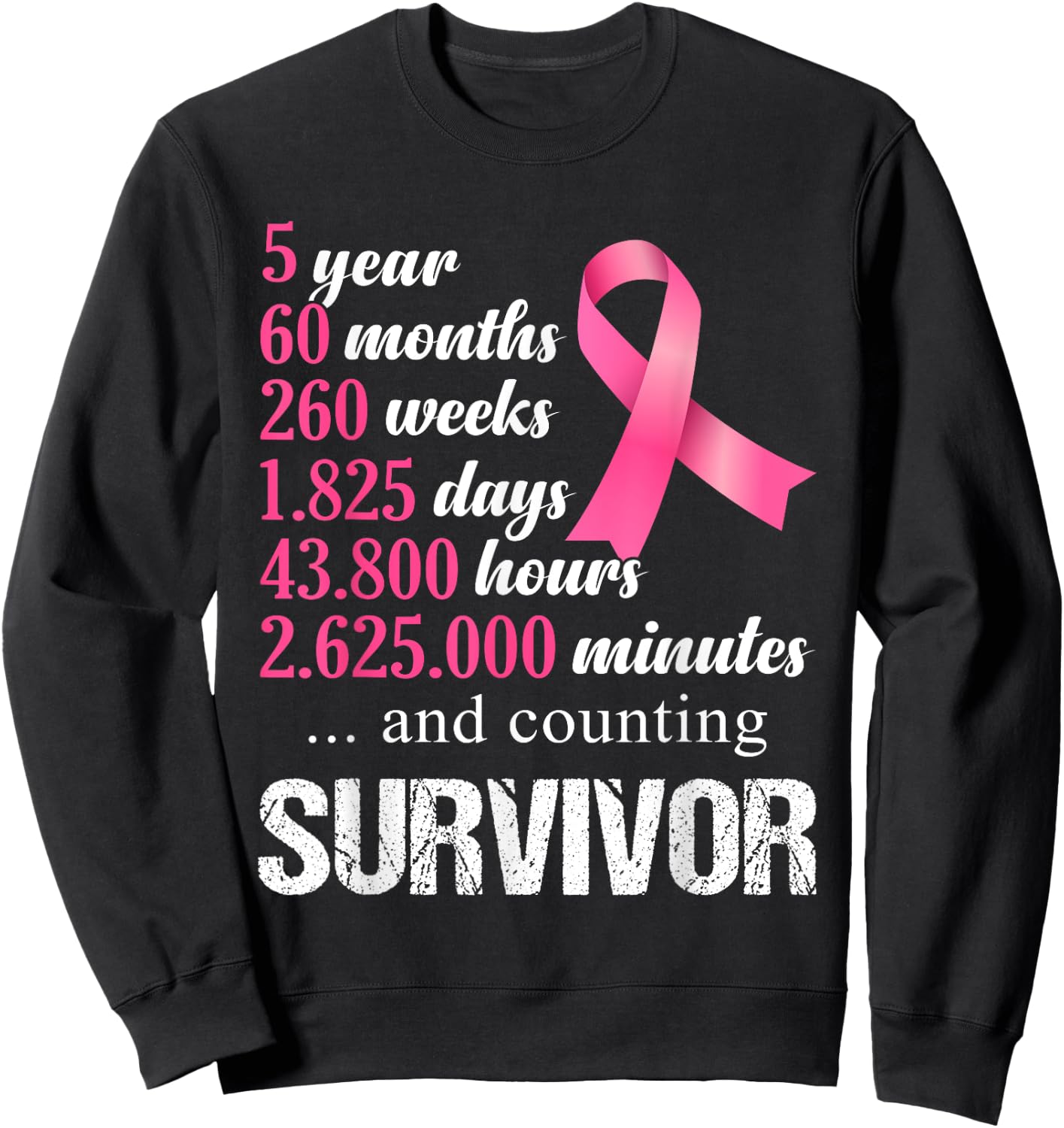 5 Year Survivor Breast Cancer Awareness Pink Ribbon Sweatshirt - Sweatshirt | Black