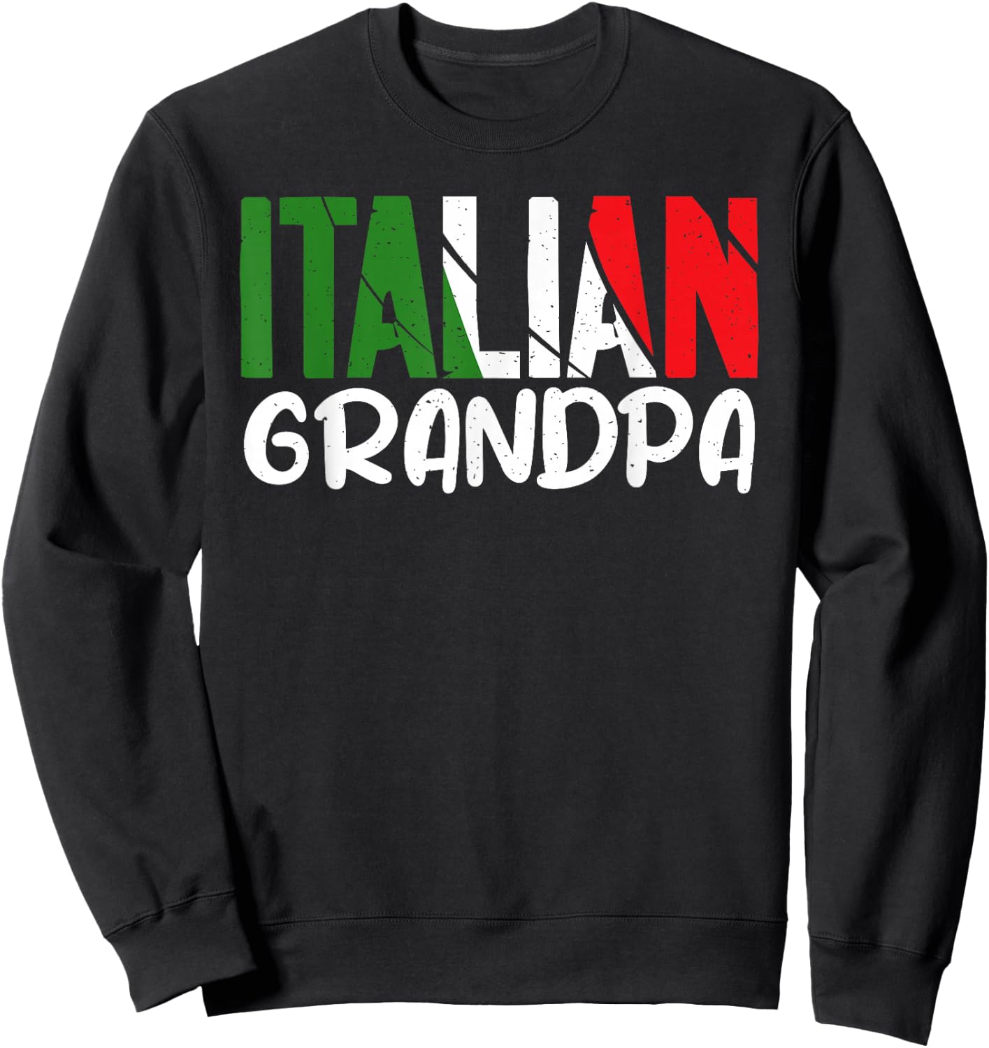 Italian Grandpa Sweatshirt - Sweatshirt | Black