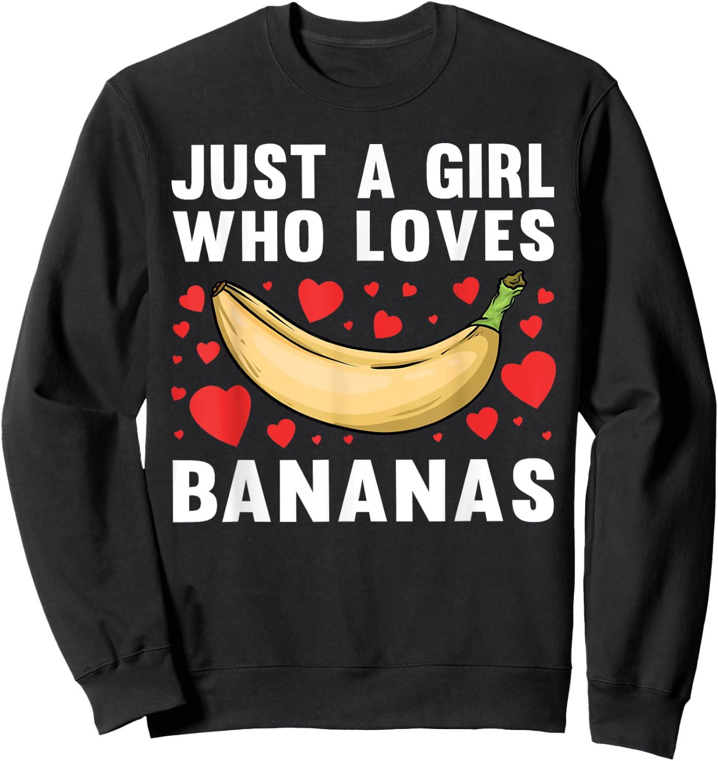 Cool Banana Girls Bananas Fruit Lover Farmer Food Sweatshirt - Sweatshirt | Black