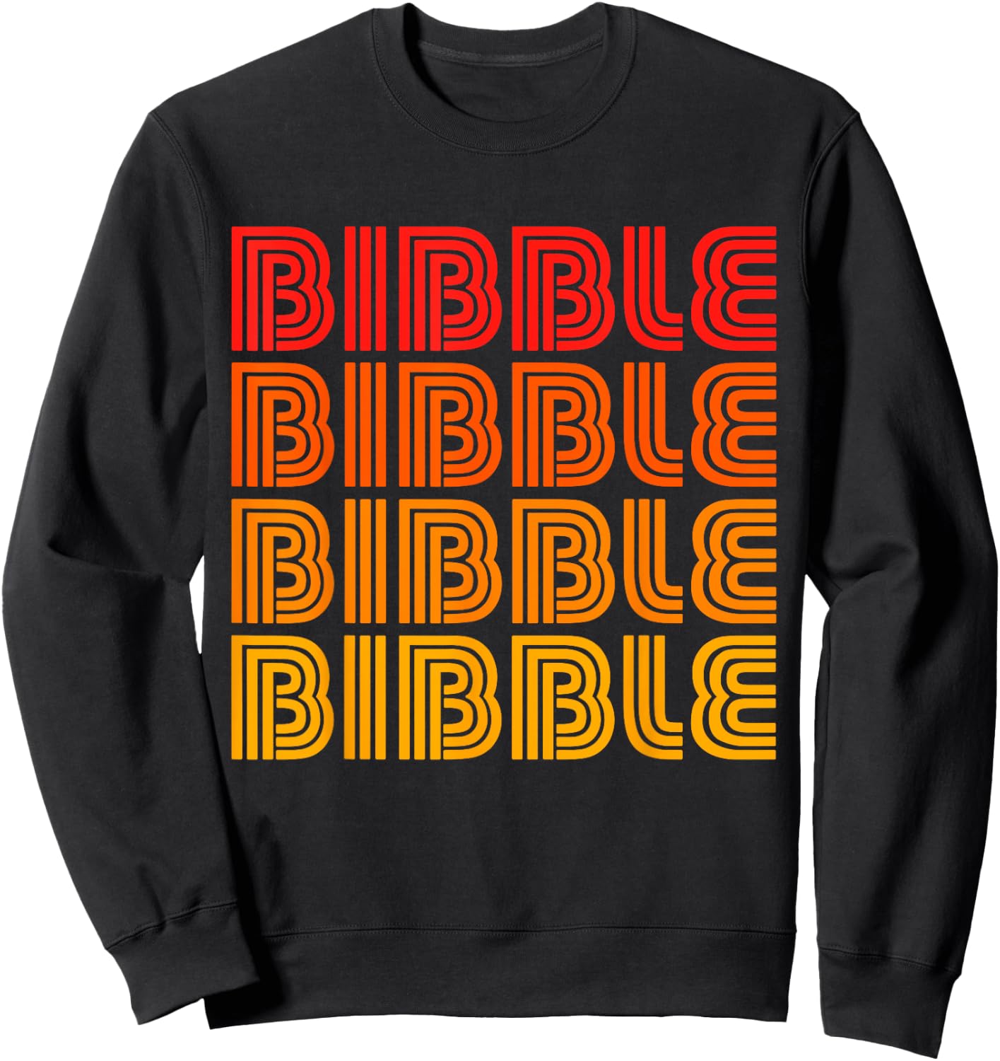 Bibble Funny Weird Odd Repeating Old Timey Word Dad Joke Tip Sweatshirt - Sweatshirt | Black