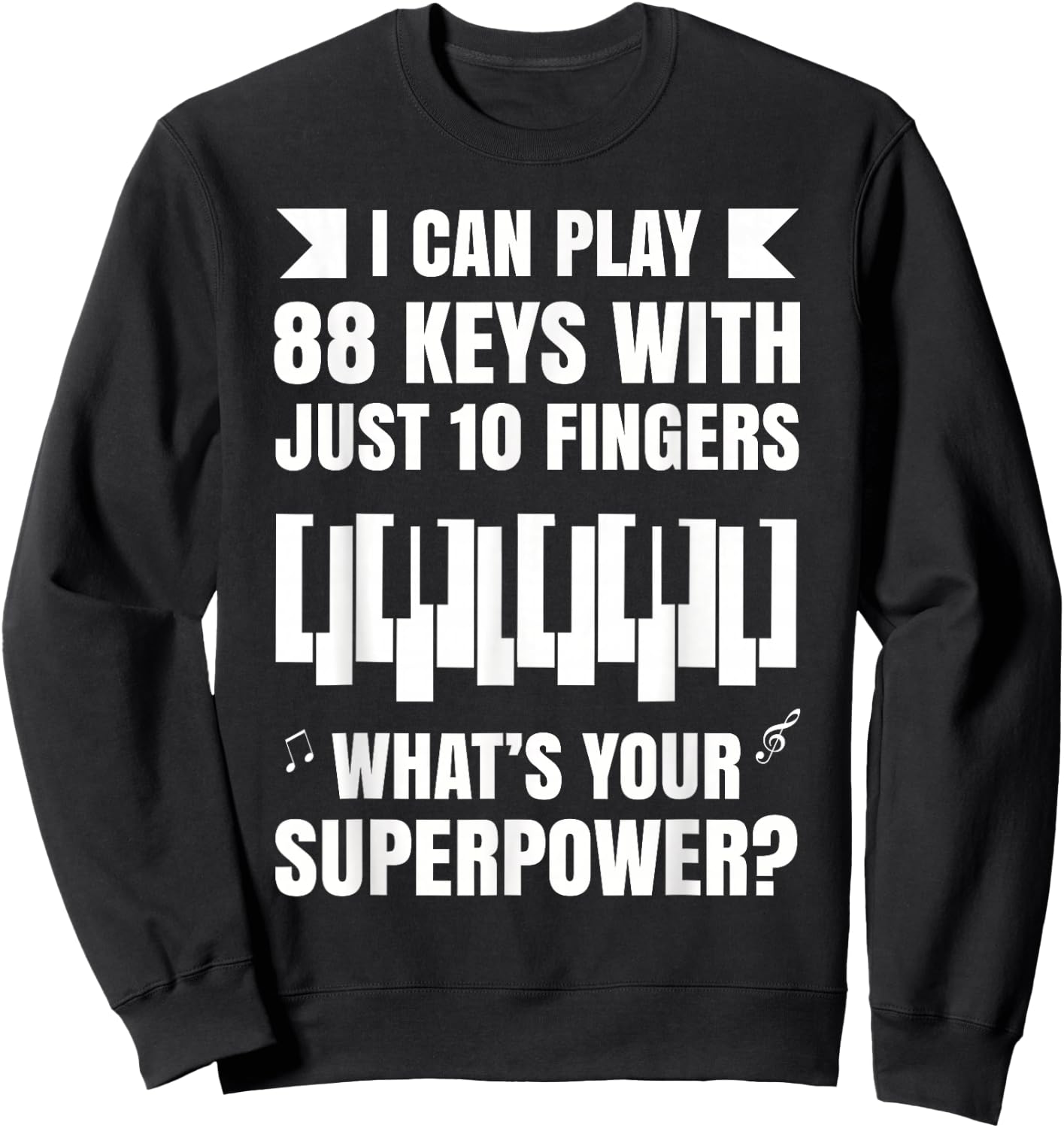 Piano Jazz Music Keyboard Composer Piano Player Sweatshirt - Sweatshirt | Black