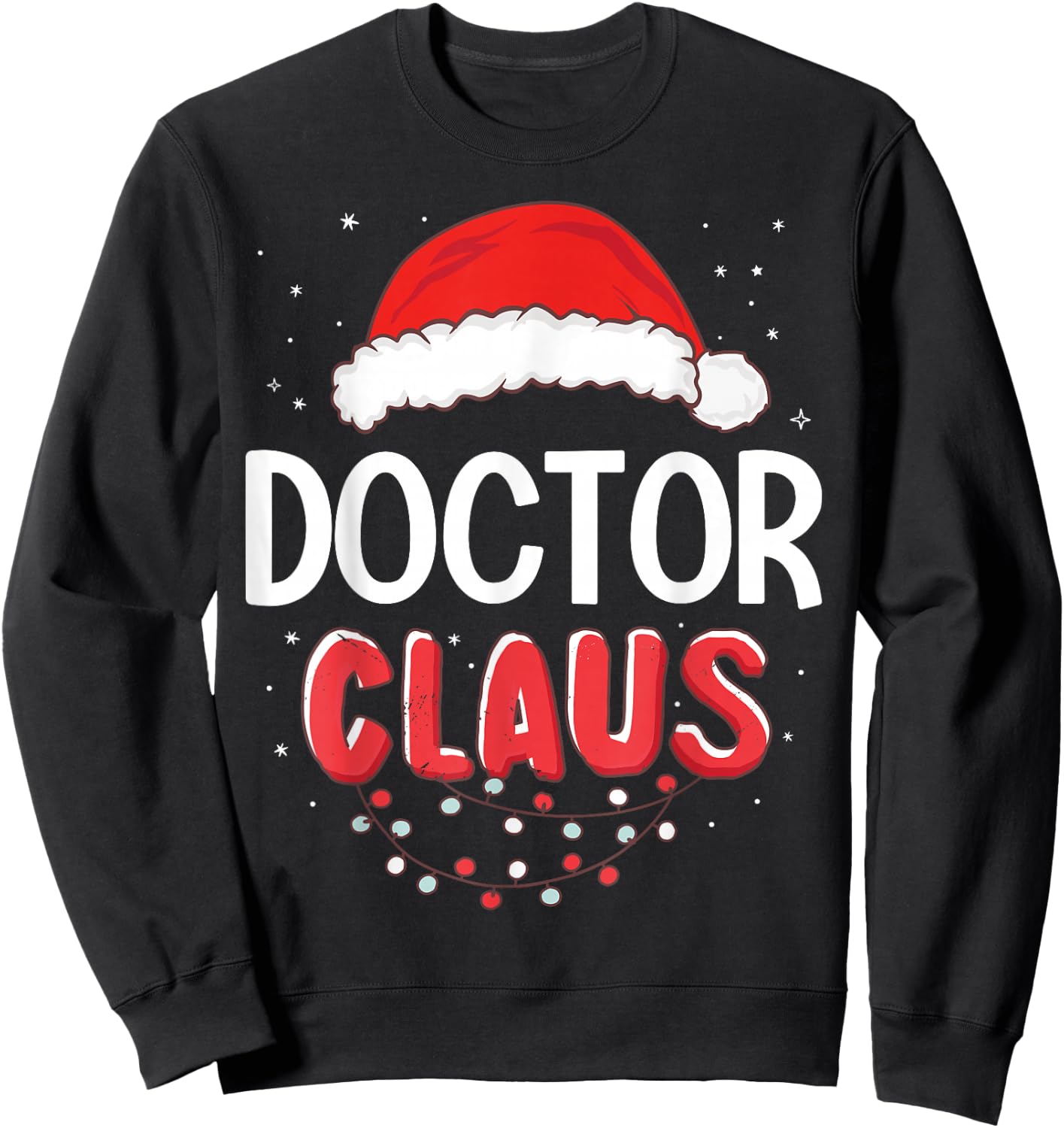 Doctor Santa Claus Christmas Matching Costume Sweatshirt - Sweatshirt | Black