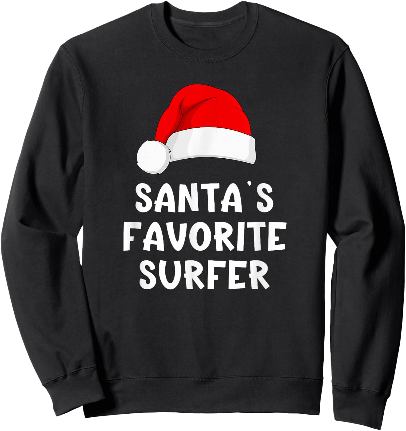 Christmas Santa's Favorite Surfer Funny Xmas Surfing Surf Sweatshirt - Sweatshirt | Black
