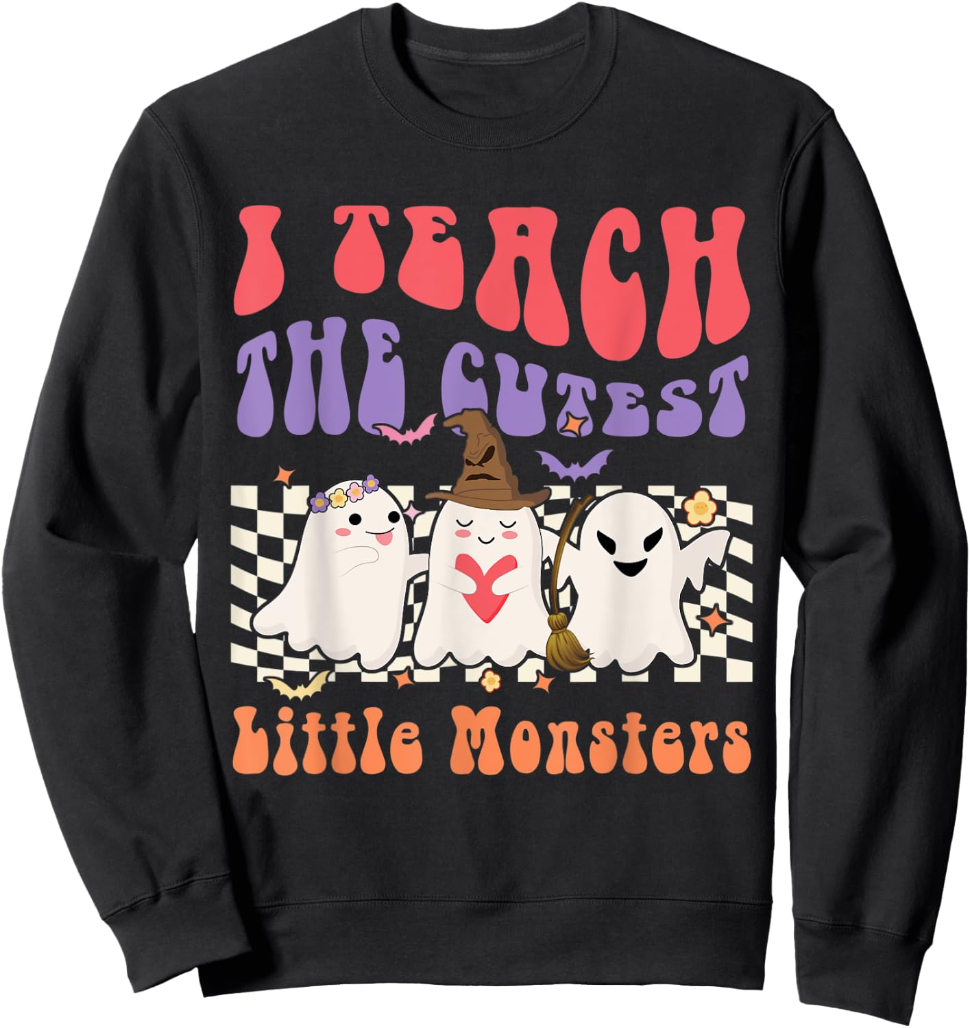 Ghost Witches I Teach The Cutest Monsters Halloween Teacher Sweatshirt - Sweatshirt | Black