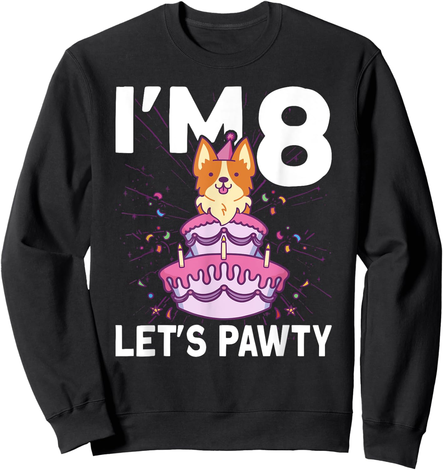 I'm 8 bday Dog party Kids 8th Birthday Corgi Dog Sweatshirt - Sweatshirt | Black
