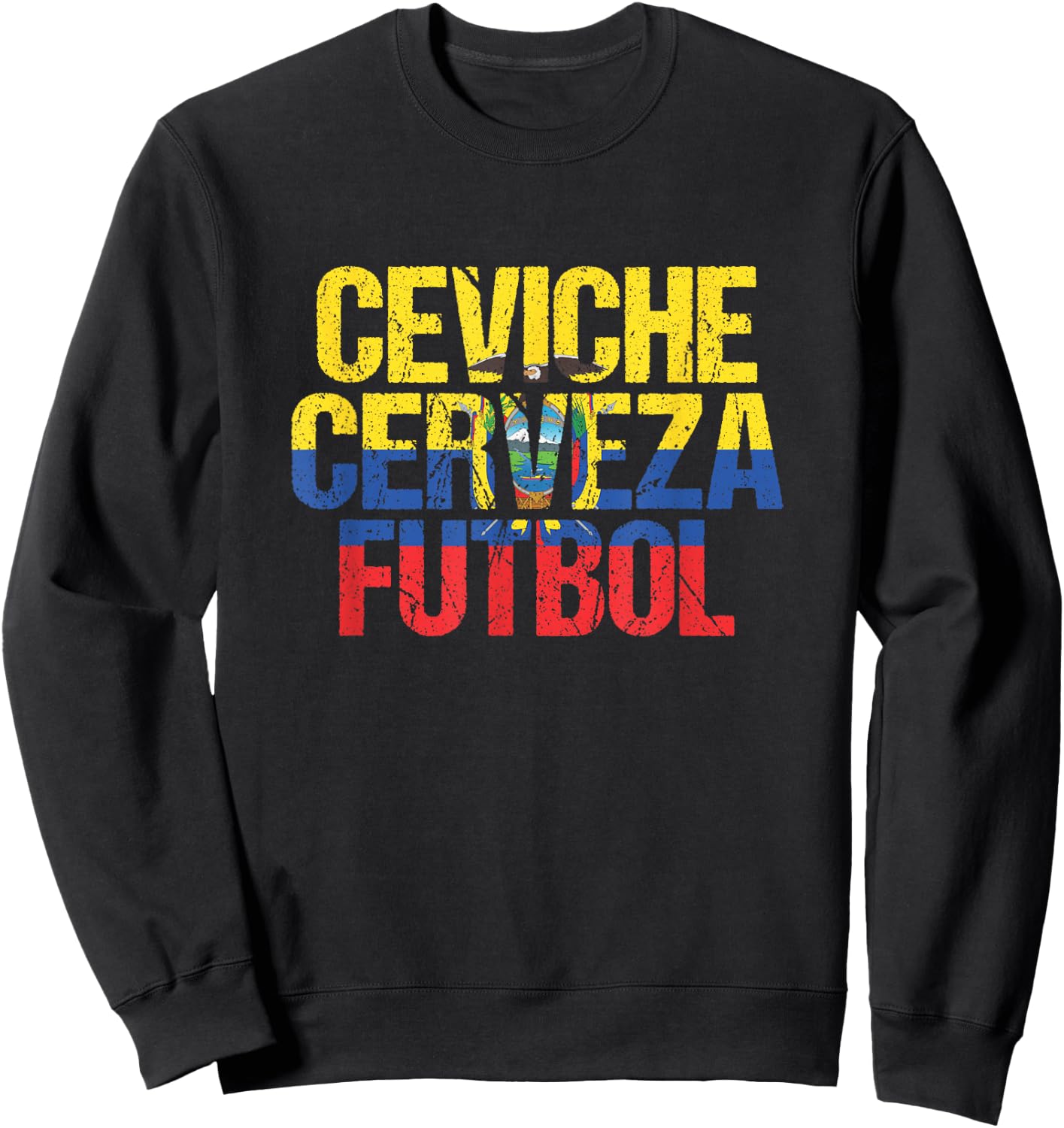 Ceviche & Cerveza & Futbol Ecuadorian Ecuador Sweatshirt - Sweatshirt | Black