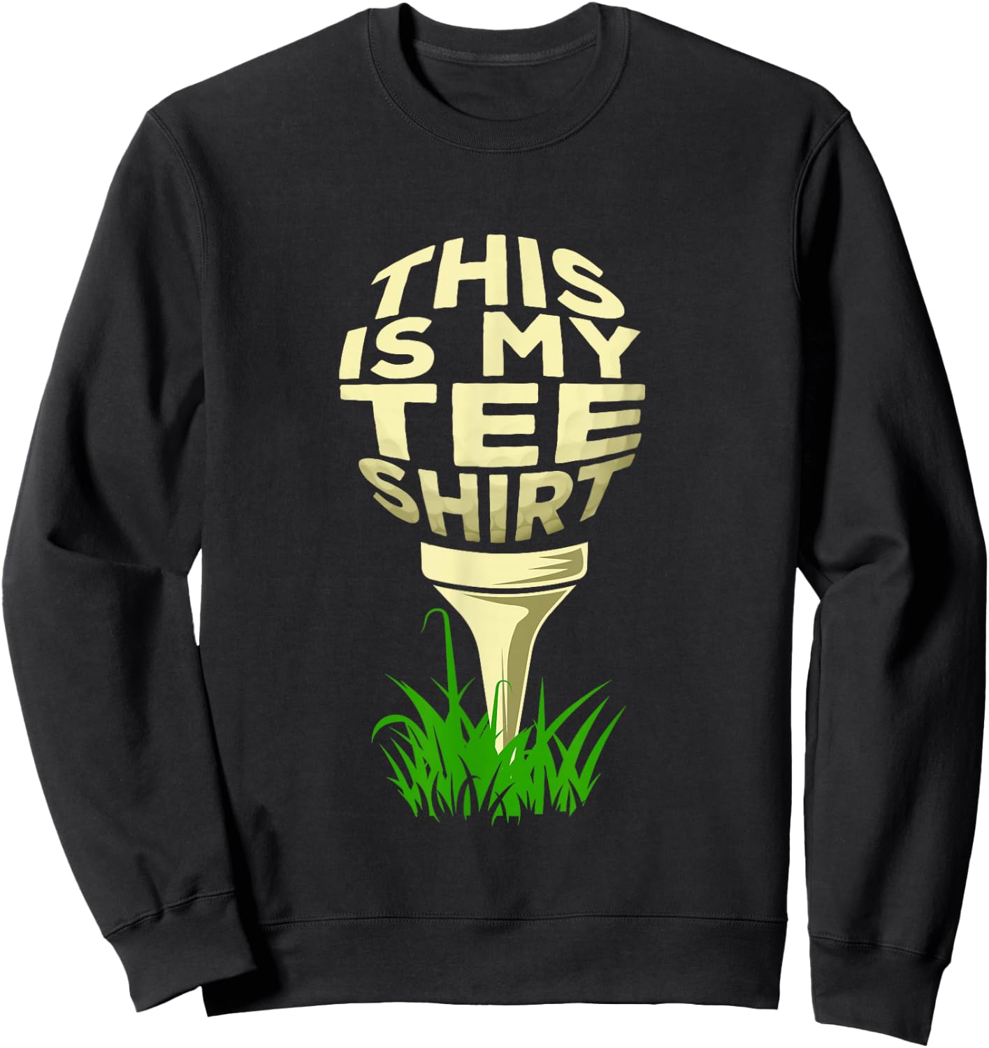 This Is My - Golfing Lover Golf Player Golfer Sweatshirt - Sweatshirt | Black